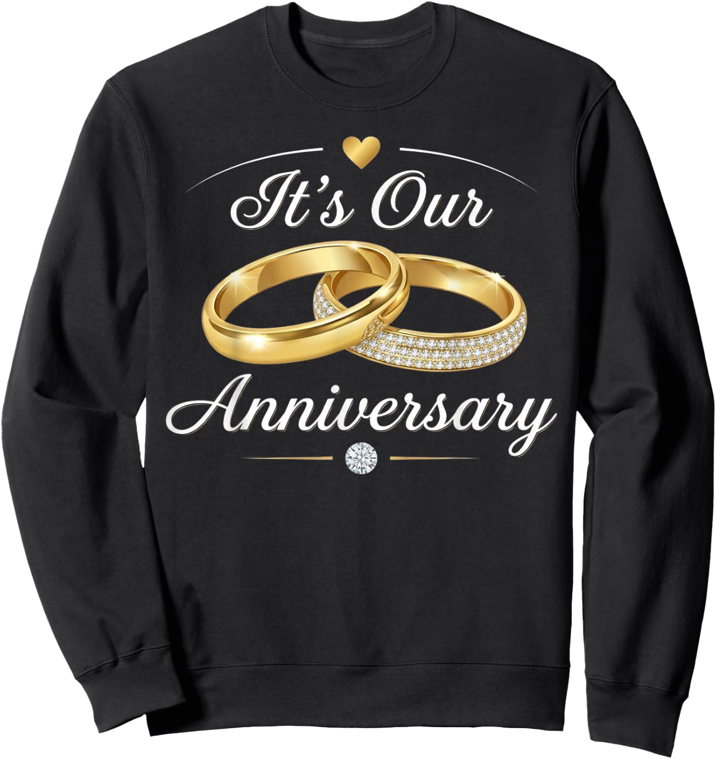 It’s Our Anniversary Matching Married Husband Wife Couple Sweatshirt - Sweatshirt | Black
