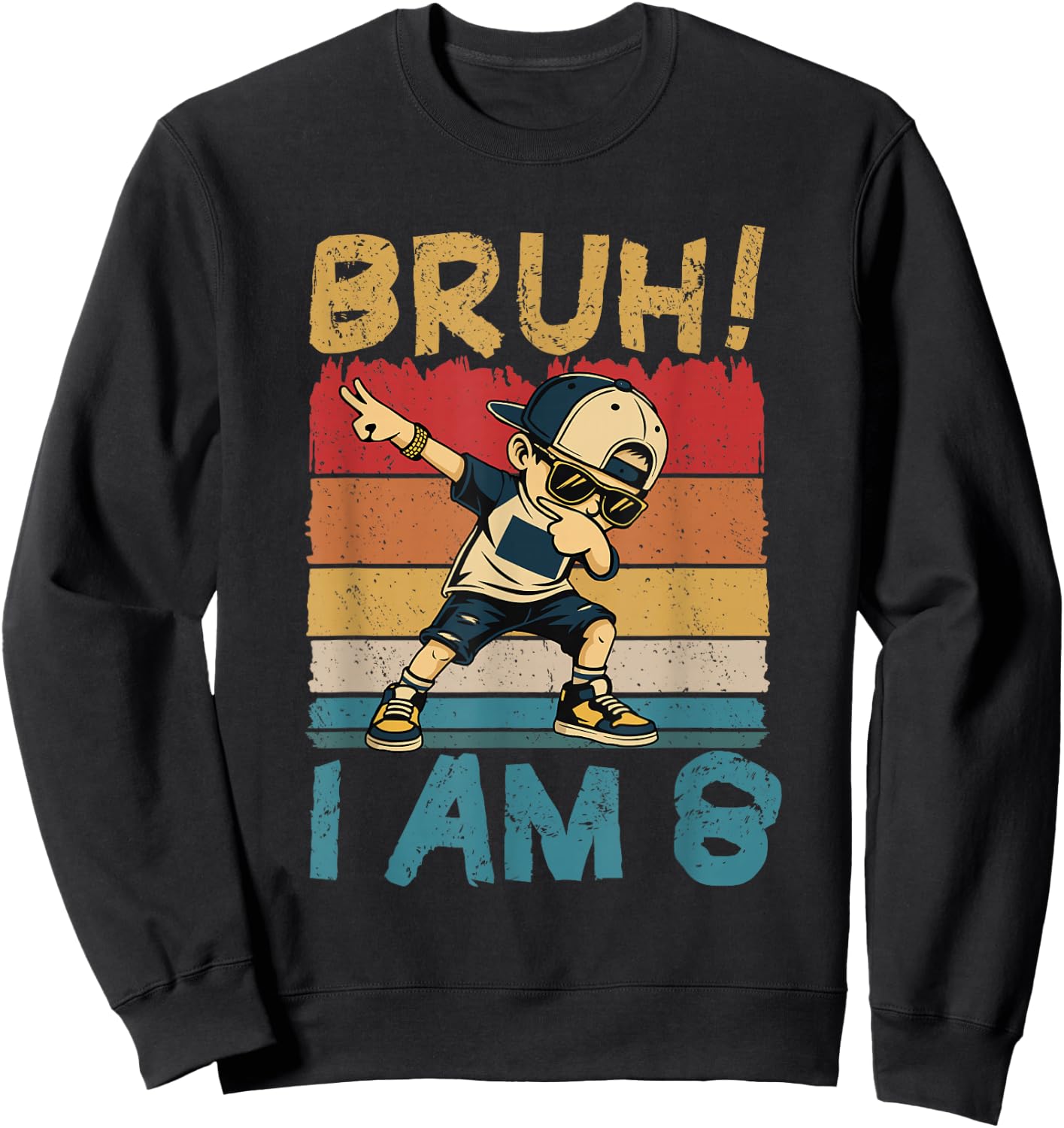 Bruh I'm 8 Eight 8th Birthday Dabbing 8 Years Old Boy Kids Sweatshirt - Sweatshirt | Black