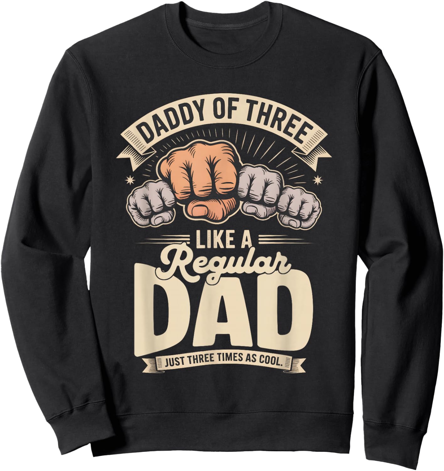 Dad Of Three Sweatshirt - Sweatshirt | Black