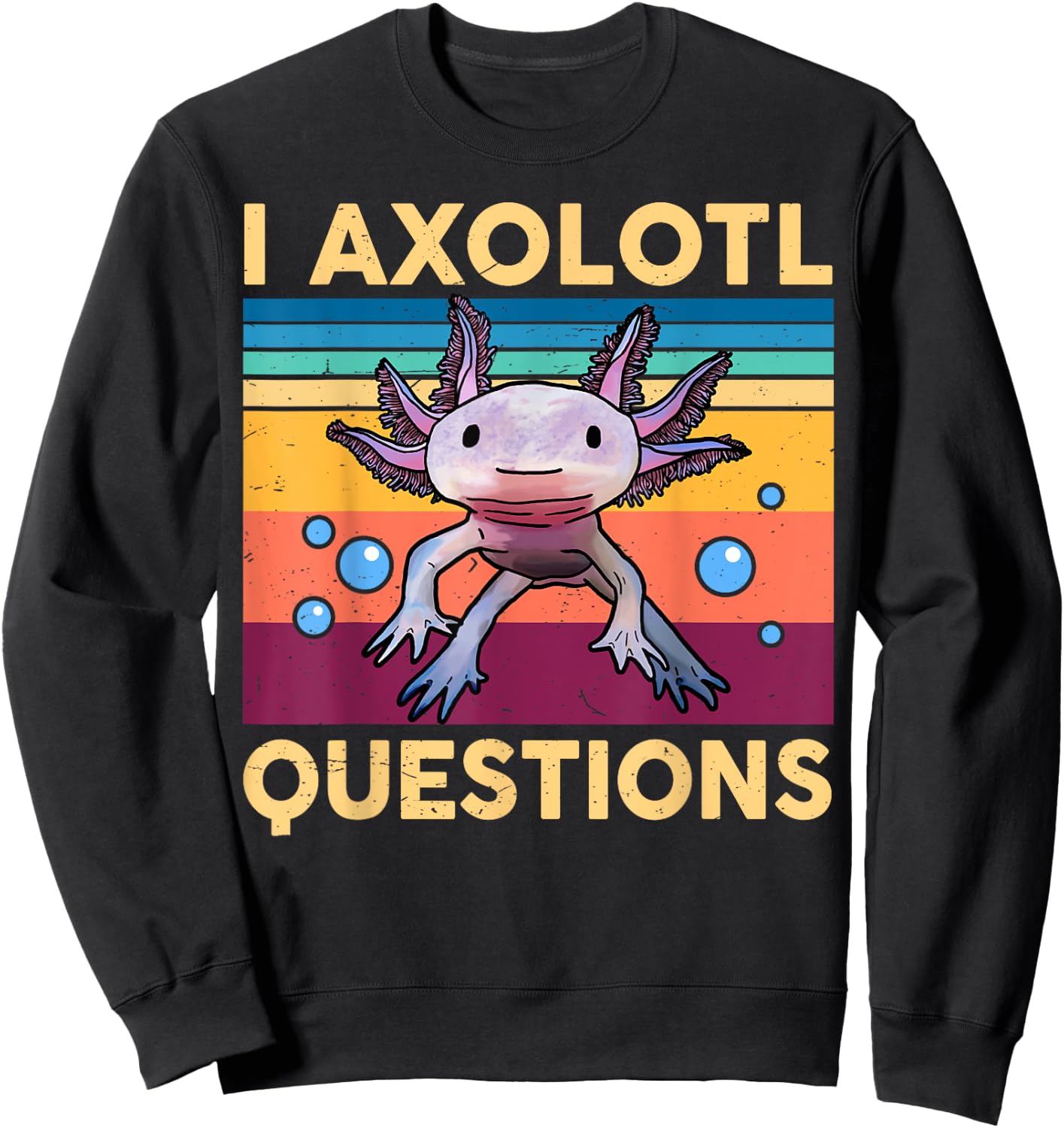 Large Axolotl Retro I Axolotl Questions Cute Axolotl Kids Sweatshirt - Sweatshirt | Black