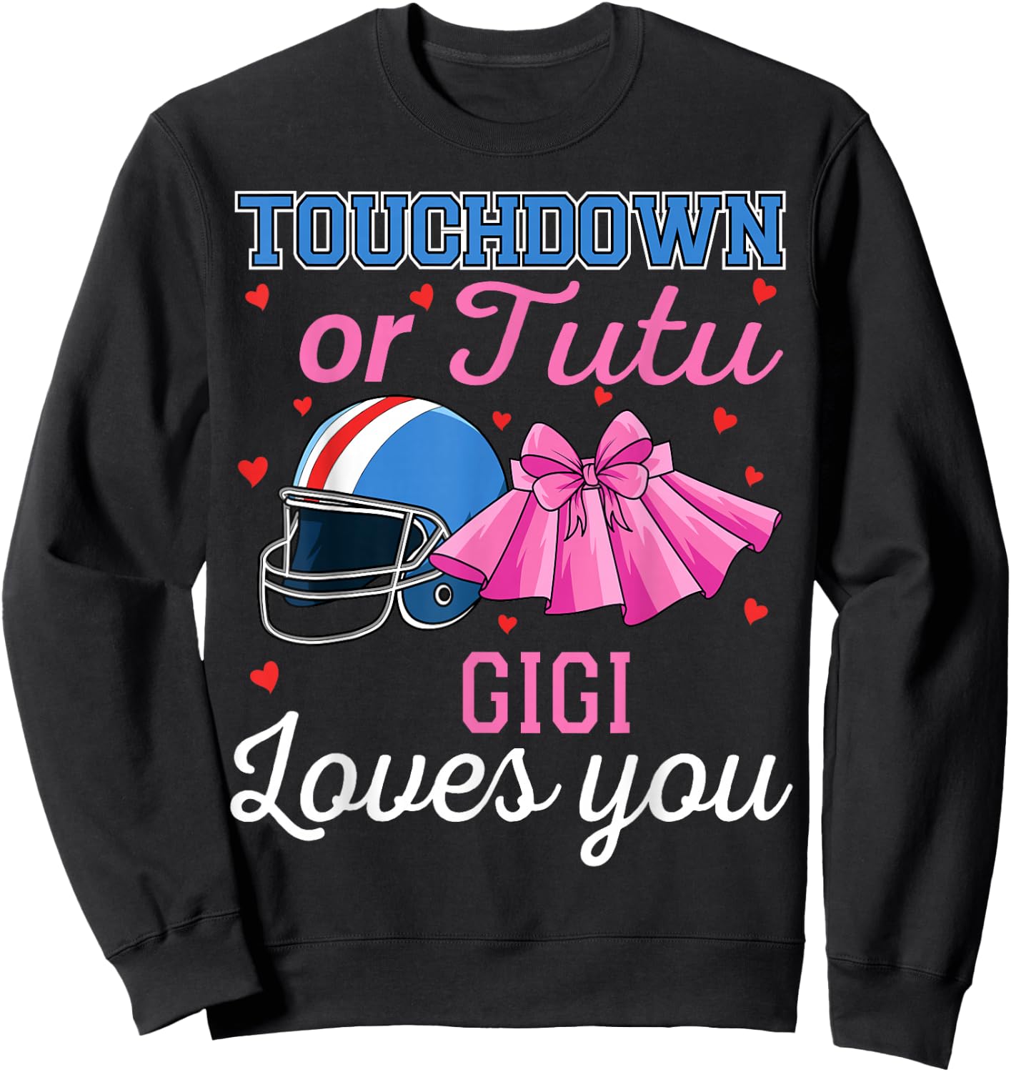 Touchdown or Tutu Gigi Loves You Football Gender Reveal Baby Sweatshirt - Sweatshirt | Black