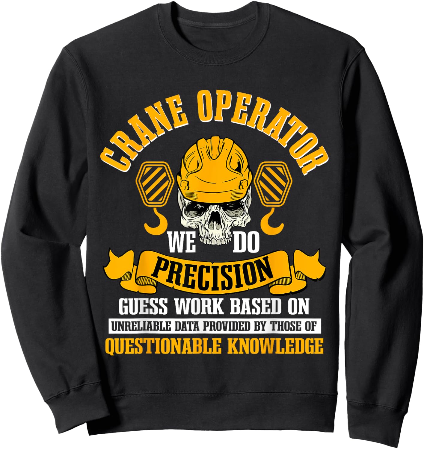 Crane Operator Construction Heavy Tower Equipment Driver Sweatshirt - Sweatshirt | Black