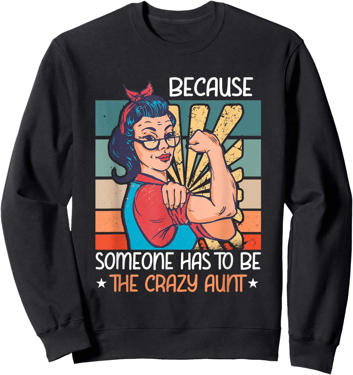 The The Crazy Aunt Auntie Woman Niece Retro Aunt Sweatshirt - Sweatshirt | Black