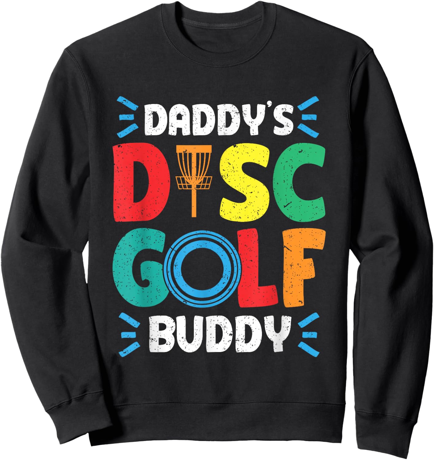 Daddy's Buddy Disk Golf Disc Golf Sweatshirt - Sweatshirt | Black