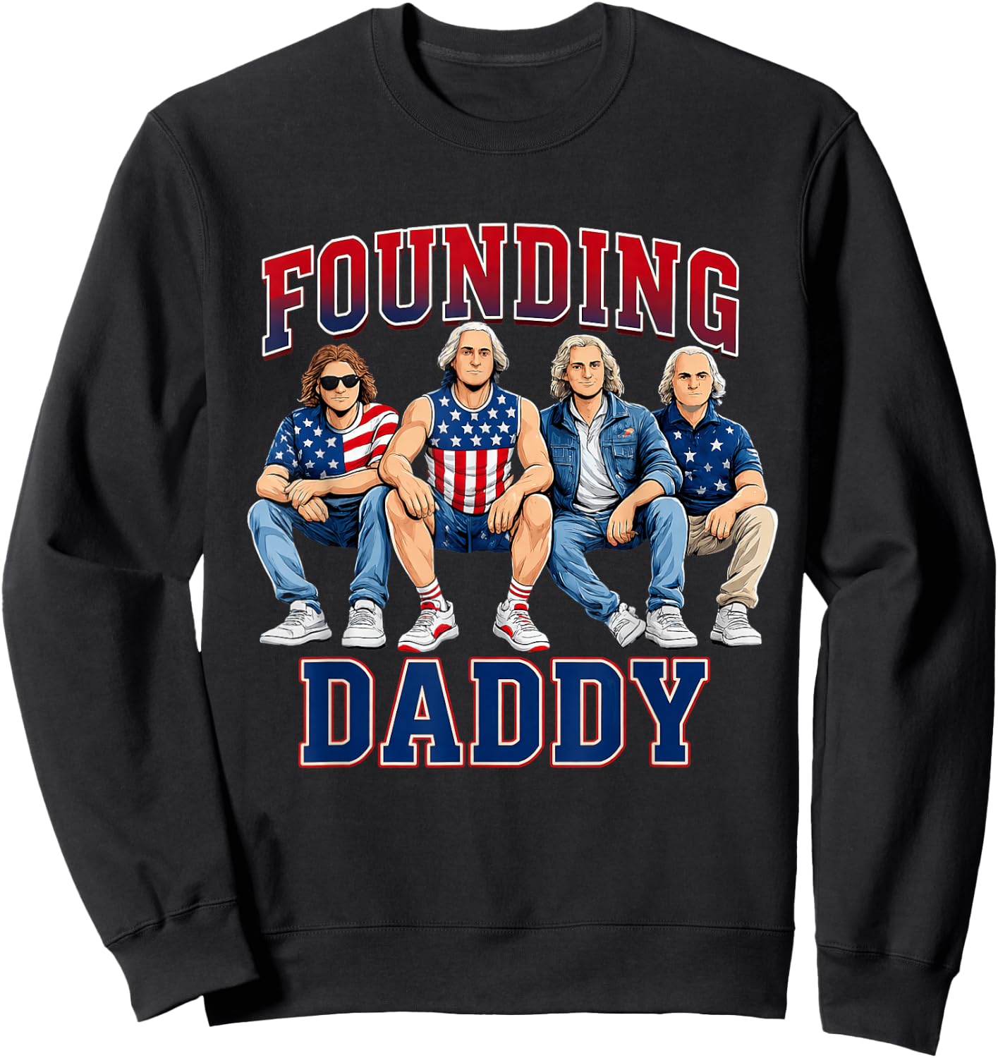 4th of July Shirt Founding Daddy George Washington 1776 Sweatshirt - Sweatshirt | Black