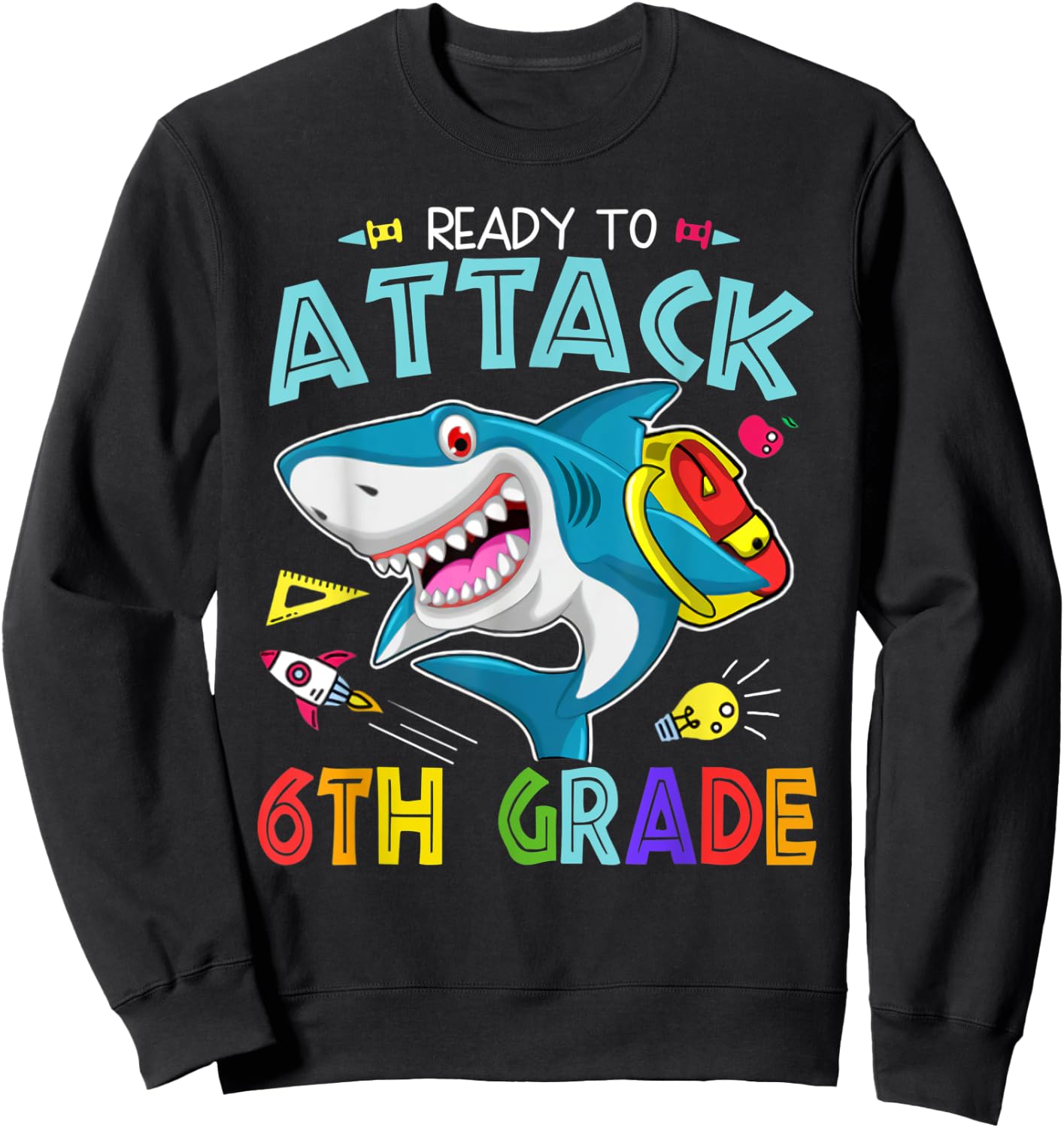 Ready To Attack 6th Grade Boy Back To School Sea Animal Sweatshirt - Sweatshirt | Black