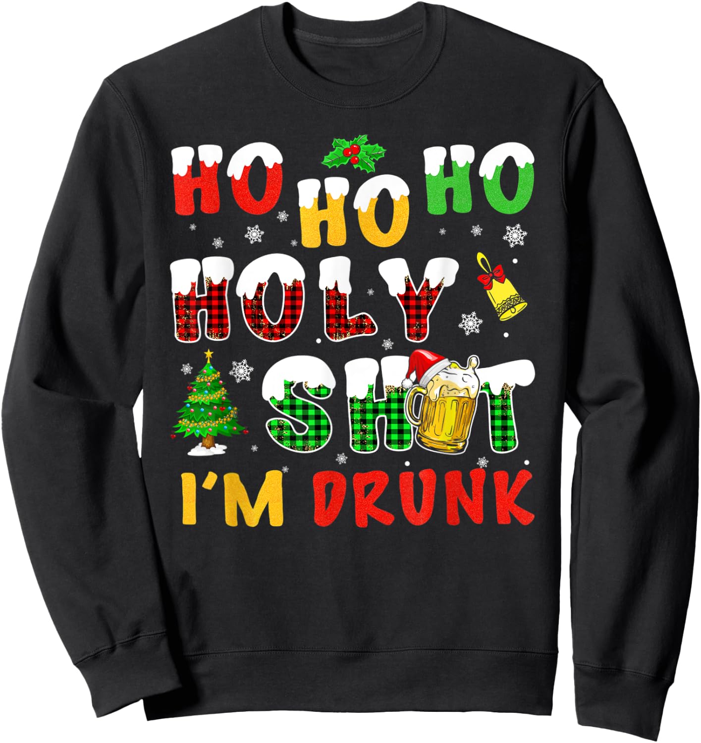 Meme Ho's Ho Ho Holy Shit I'm Drunk Beer Santa Hat Christmas Lights Sweatshirt - Sweatshirt | Black