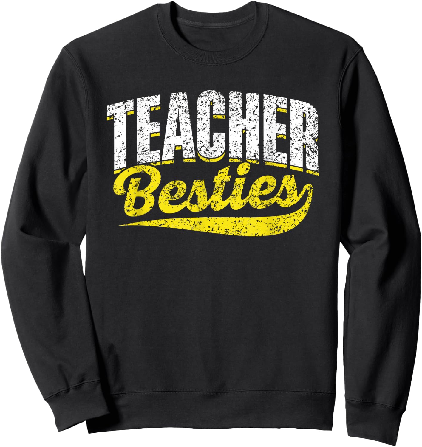 Teacher Besties Friendship Bestie Best Friend Cute Besties Sweatshirt - Sweatshirt | Black