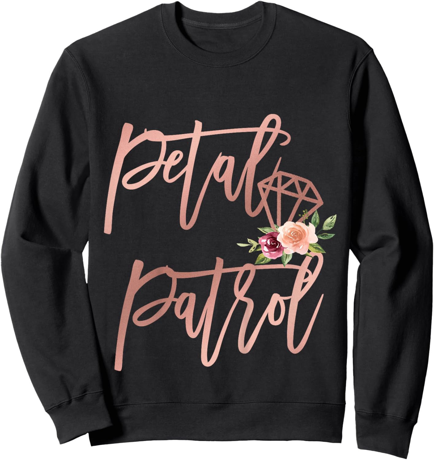 Flower Girl Toddler Niece Bridesmaid Proposal Petal Patrol Sweatshirt - Sweatshirt | Black