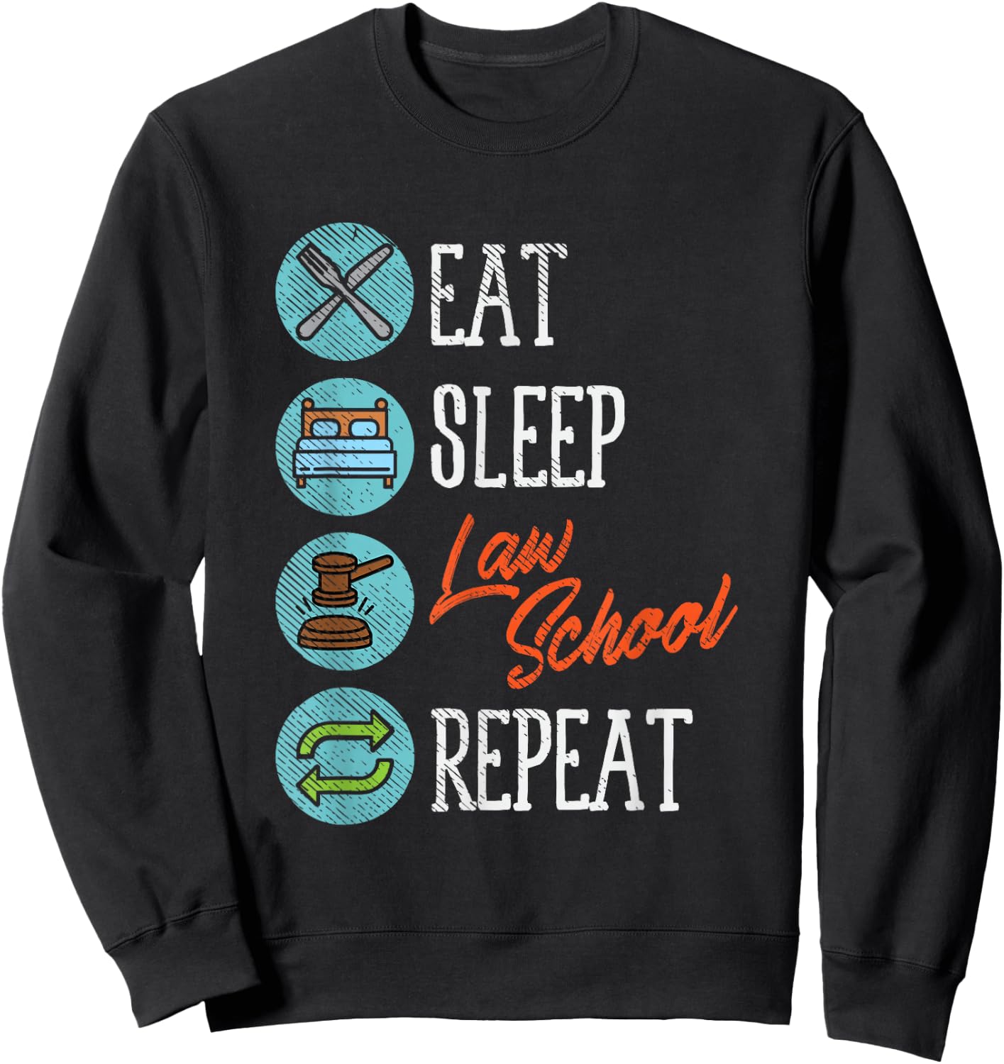 Law Student Gift, Law School, Funny Lawyer Sweatshirt - Sweatshirt | Black
