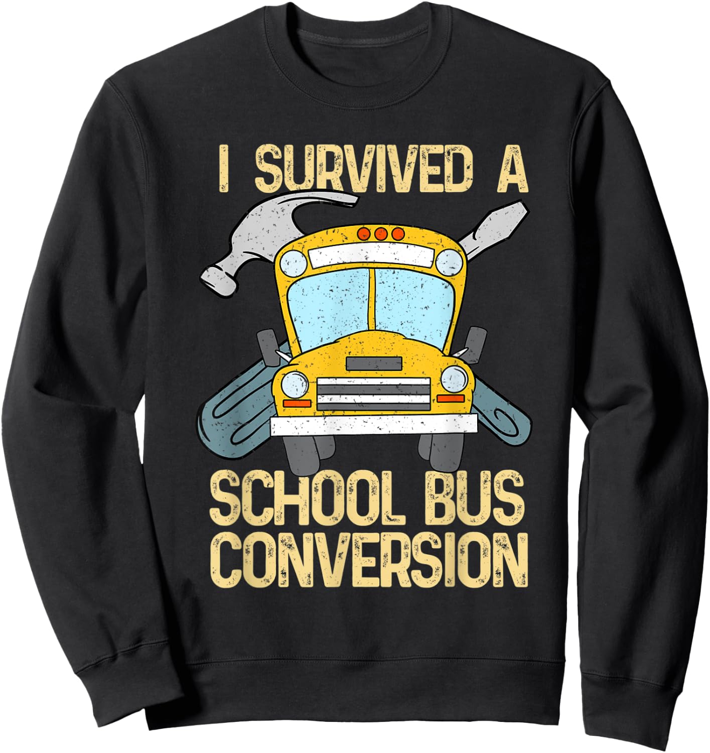 School Bus Conversion Survivor Camper Van Gift Sweatshirt - Sweatshirt | Black