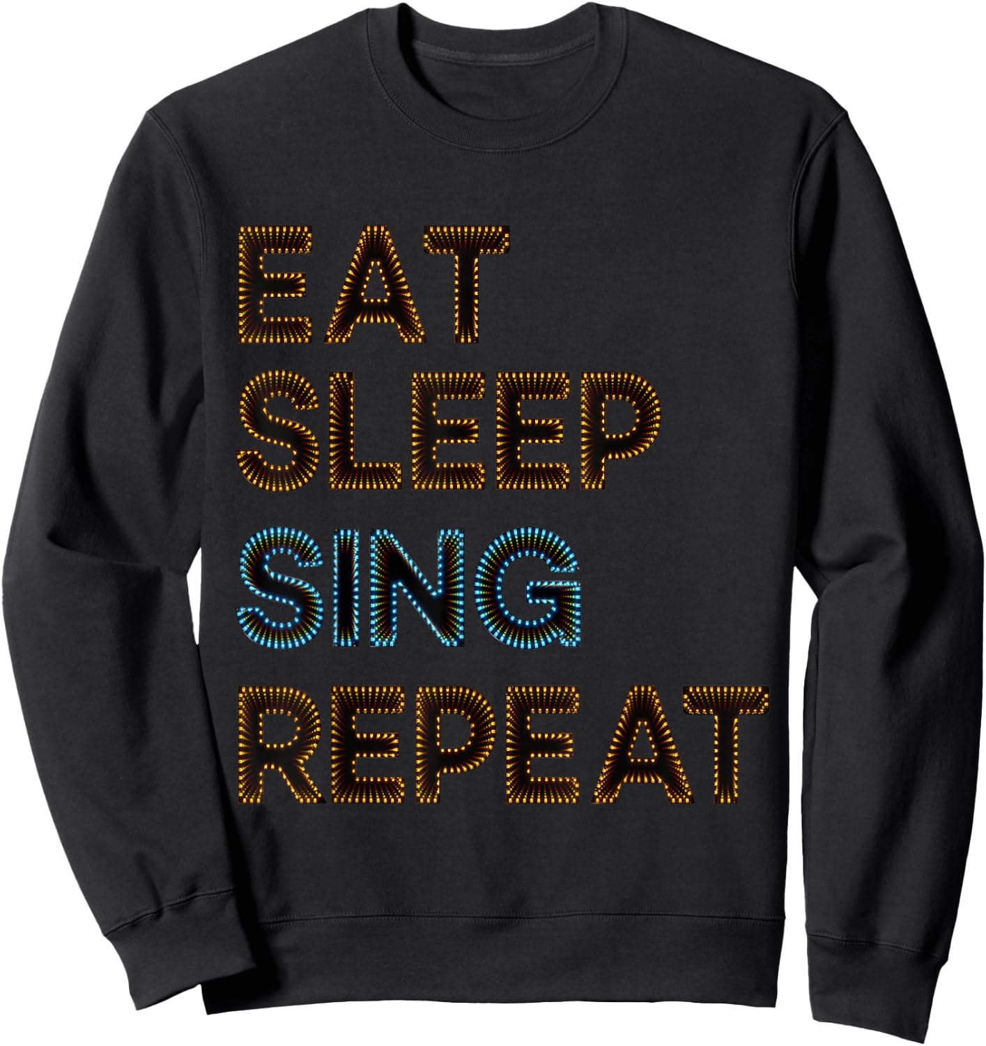 Singer T Shirt - Eat Sleep Sing Repeat Sweatshirt - Sweatshirt | Black