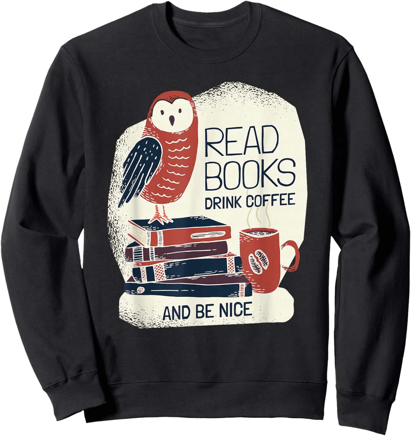 Book-Lover - Coffee Books Owl - Bookworm Sweatshirt - Sweatshirt | Black