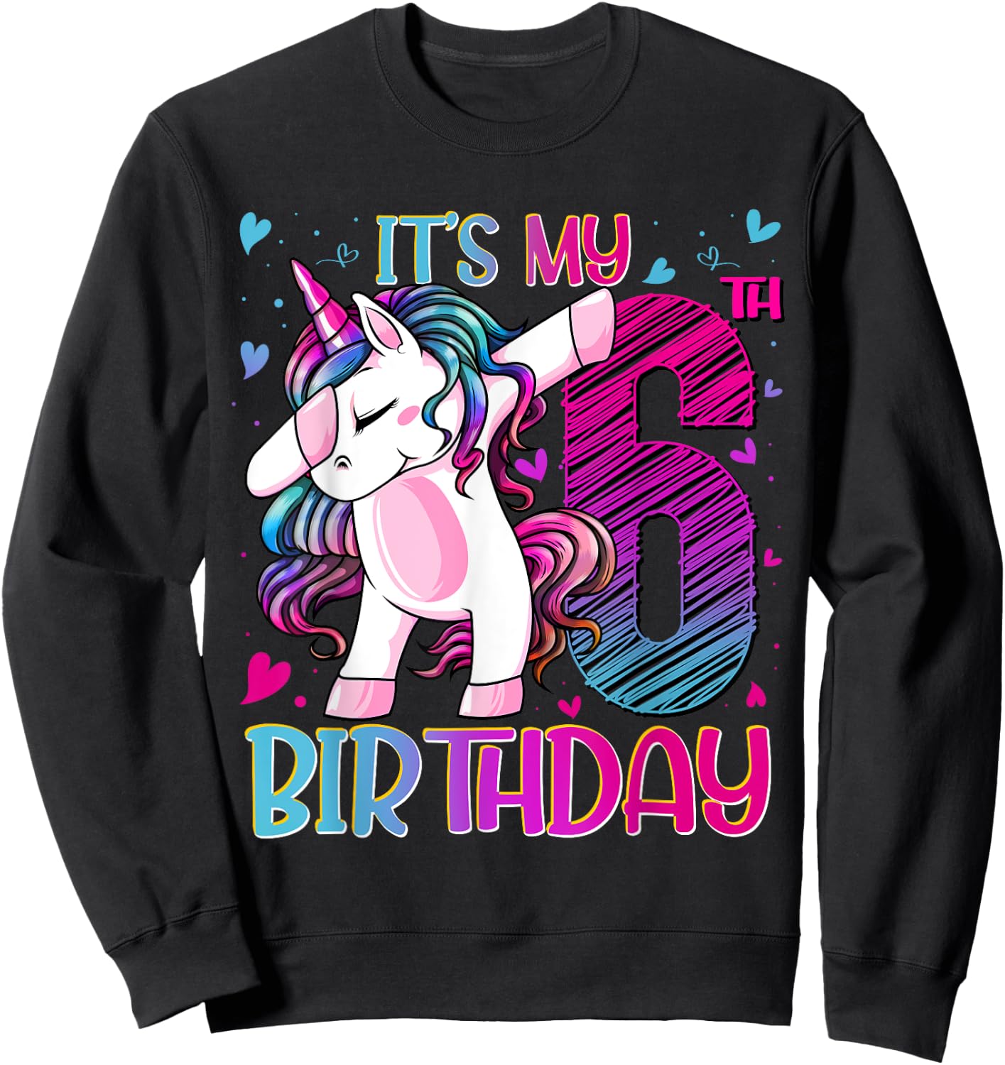 6 Year Old Unicorn Dabbing 6th Birthday Girl Unicorn Party Sweatshirt - Sweatshirt | Black