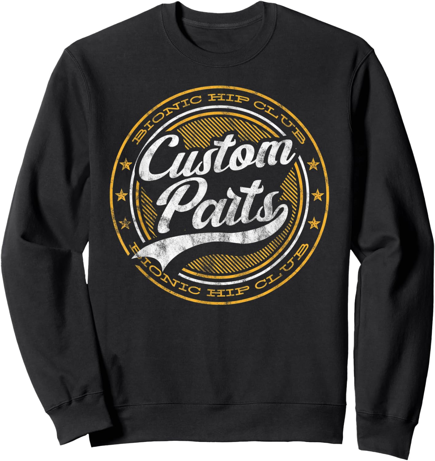 Bionic Hip Club Custom Parts Fun Matching Saying Slogan Idea Sweatshirt - Sweatshirt | Black