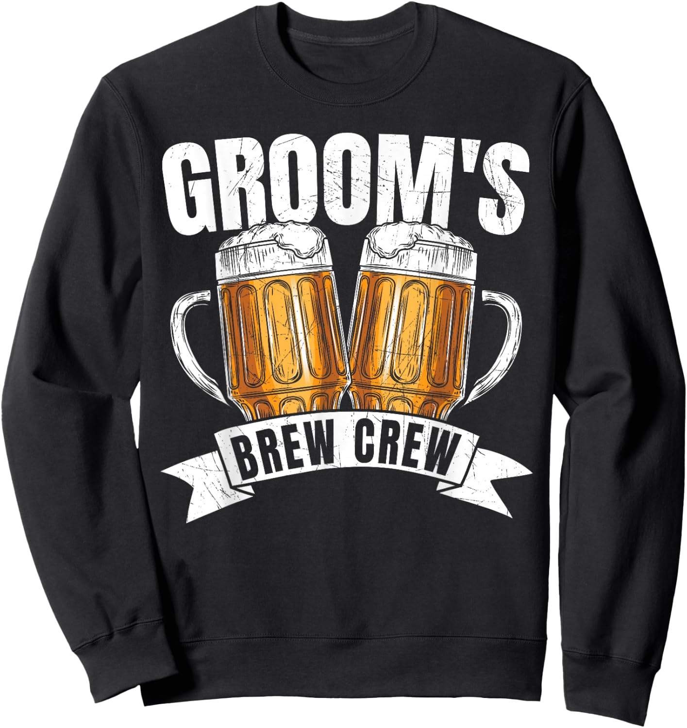Groom's Brew Crew Funny Group Beer Drinking Team Sweatshirt - Sweatshirt | Black