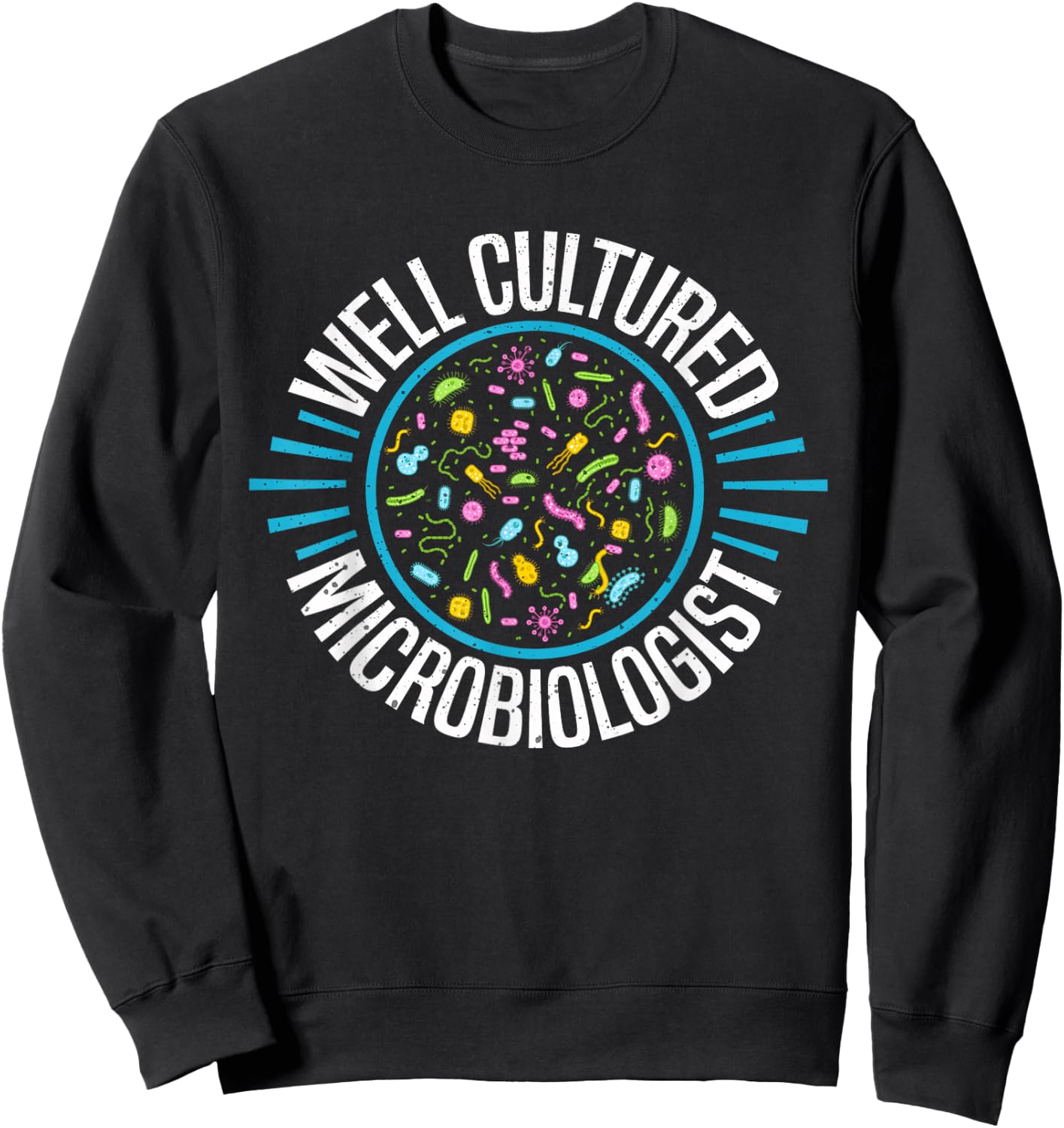 Microbiology Gifts Microbiology Gifts Sweatshirt - Sweatshirt | Black