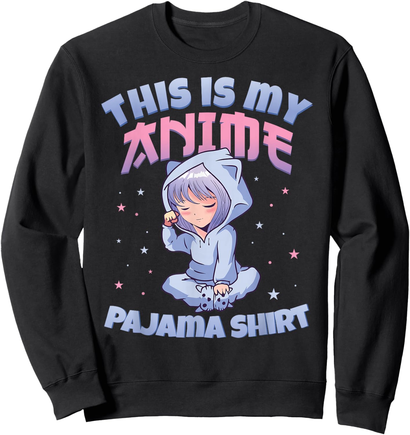 Cute PJ Anime PJs Anime Merch Girls This is My Anime Pajama Sweatshirt - Sweatshirt | Black