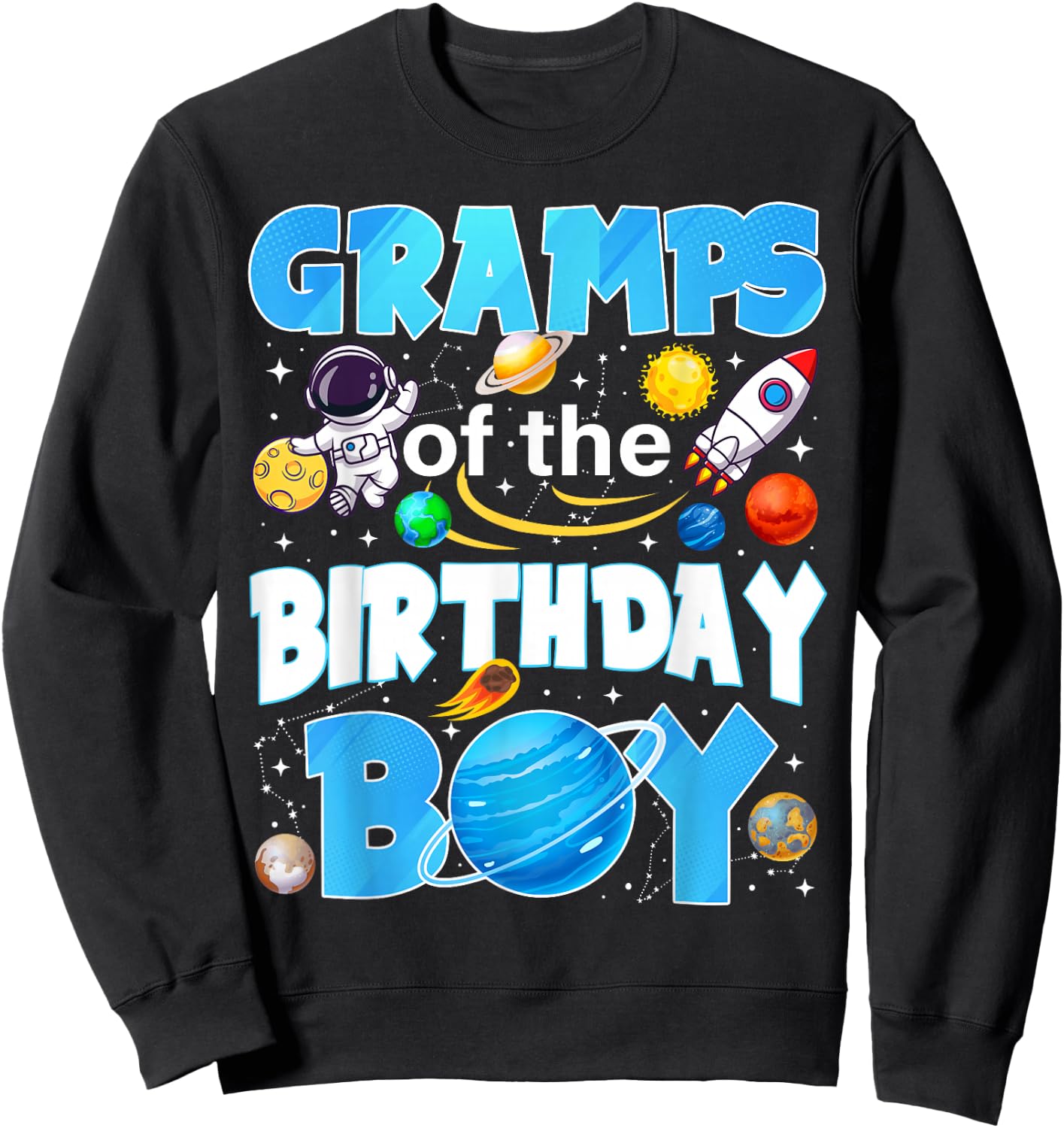 Gramps of The Birthday Boy Astronaut Space Planets Sweatshirt - Sweatshirt | Black