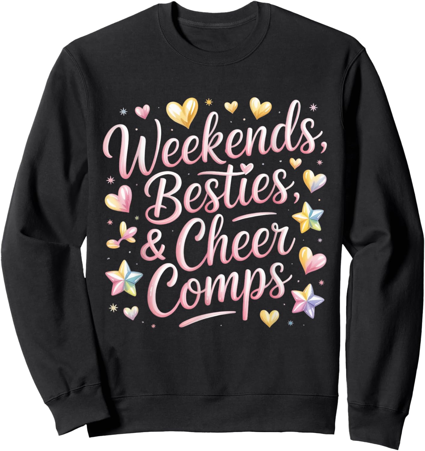 Weekends Besties Cheer Comps Design Sweatshirt - Sweatshirt | Black