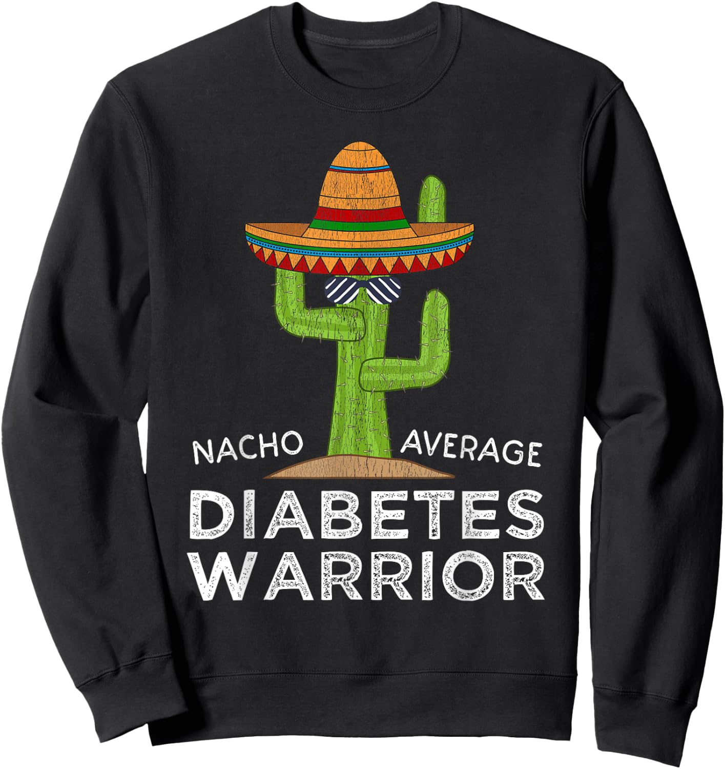 Fun Diabetic Awareness Support | Funny Diabetes Warrior Sweatshirt - Sweatshirt | Black