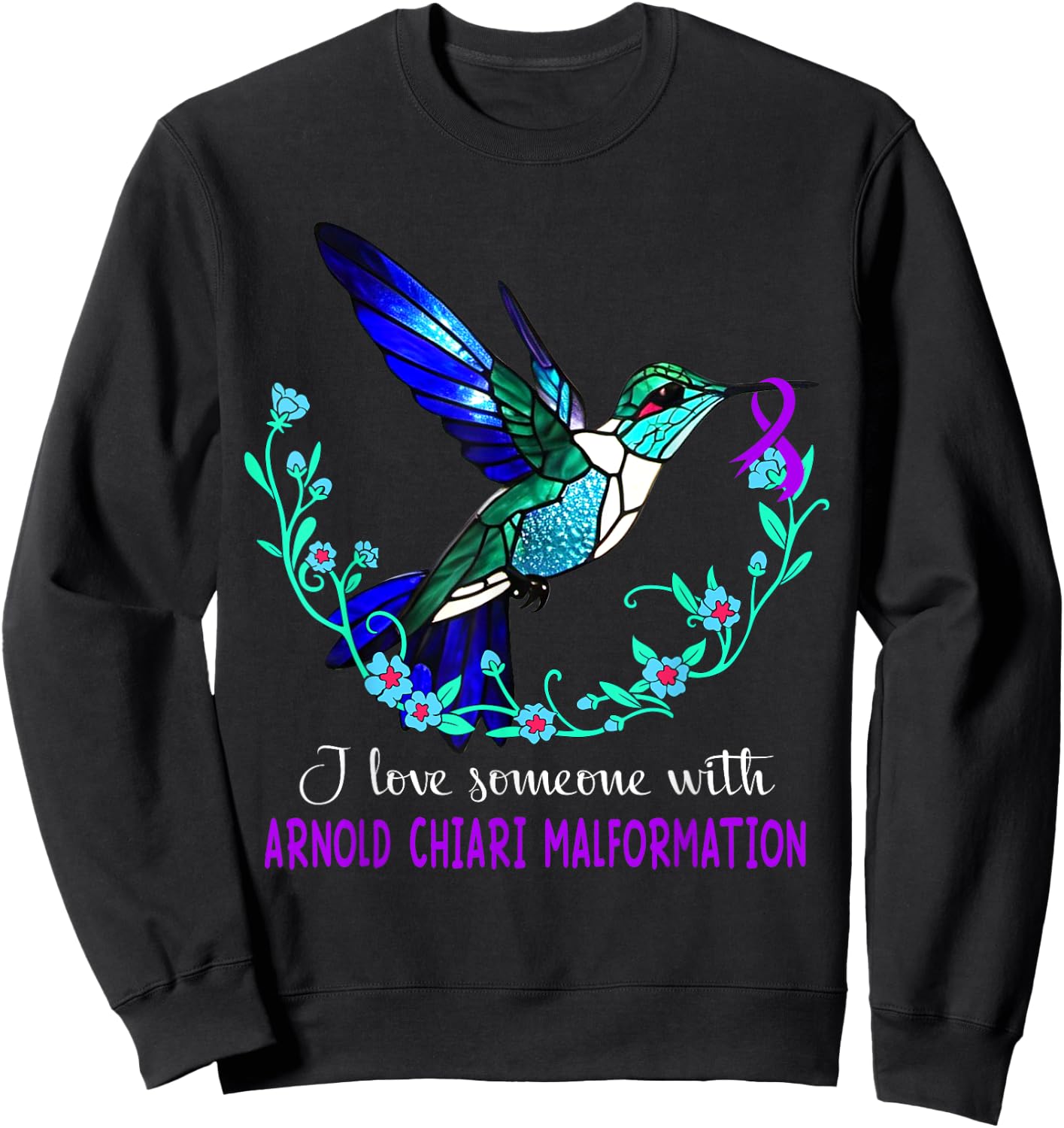 I love someone with Arnold Chiari Malformation Sweatshirt - Sweatshirt | Black