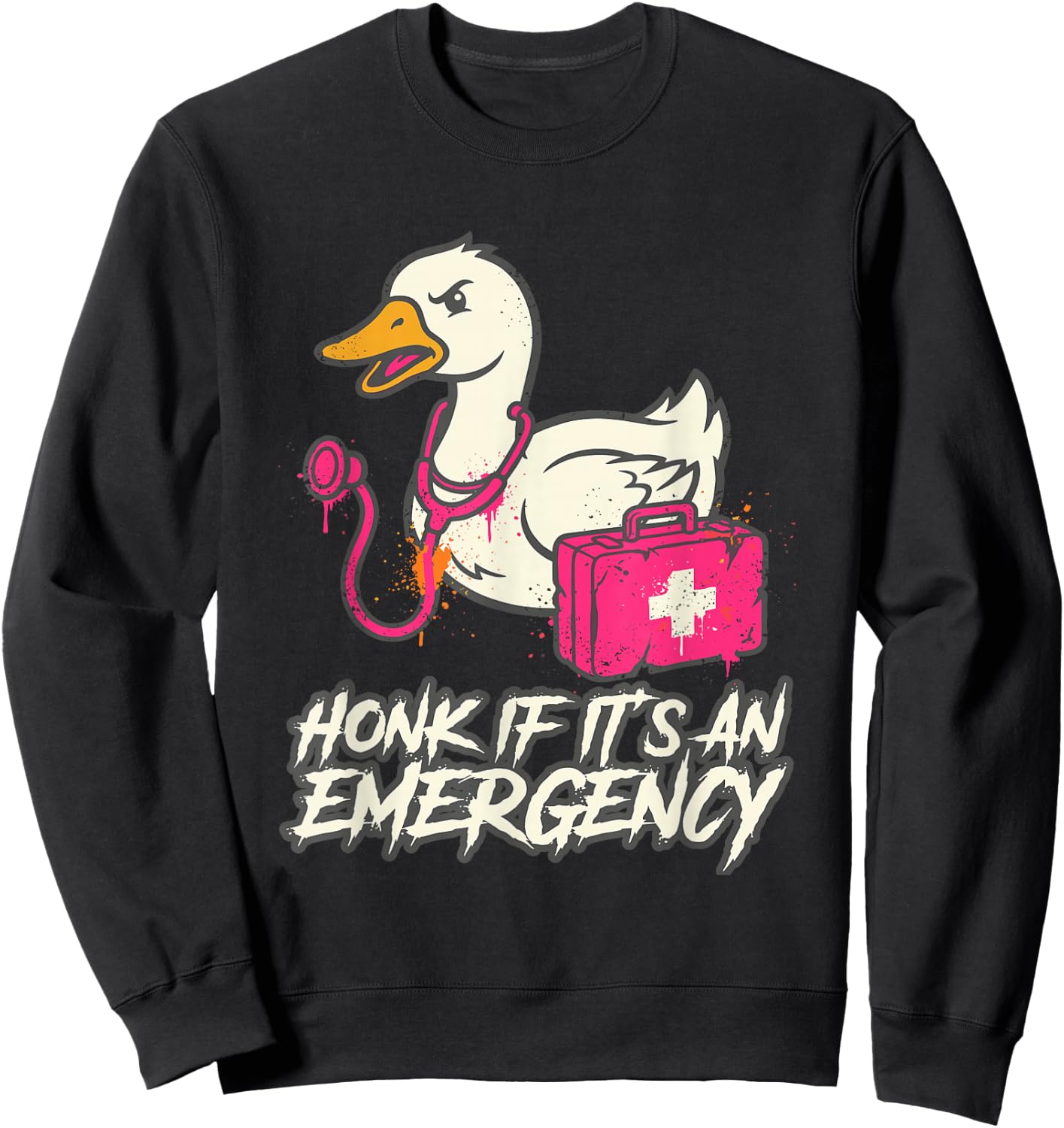 Funny Honk If Its an Emergency Duck Nurse Sweatshirt - Sweatshirt | Black