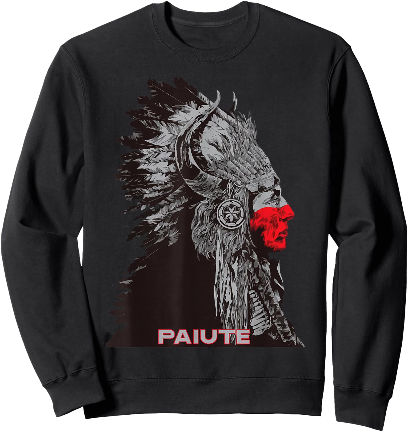 Paiute American Indian Proud Chief Vintage Respect Sweatshirt - Sweatshirt | Black