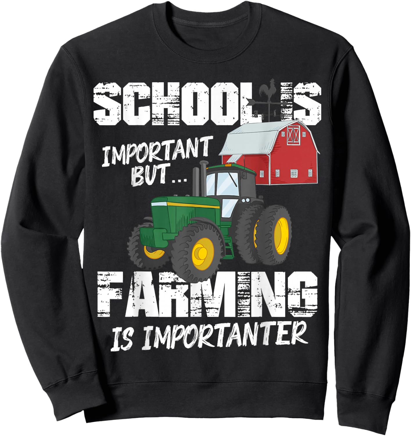 School Is Important But Farming Is Importanter Vintage Farm Sweatshirt - Sweatshirt | Black