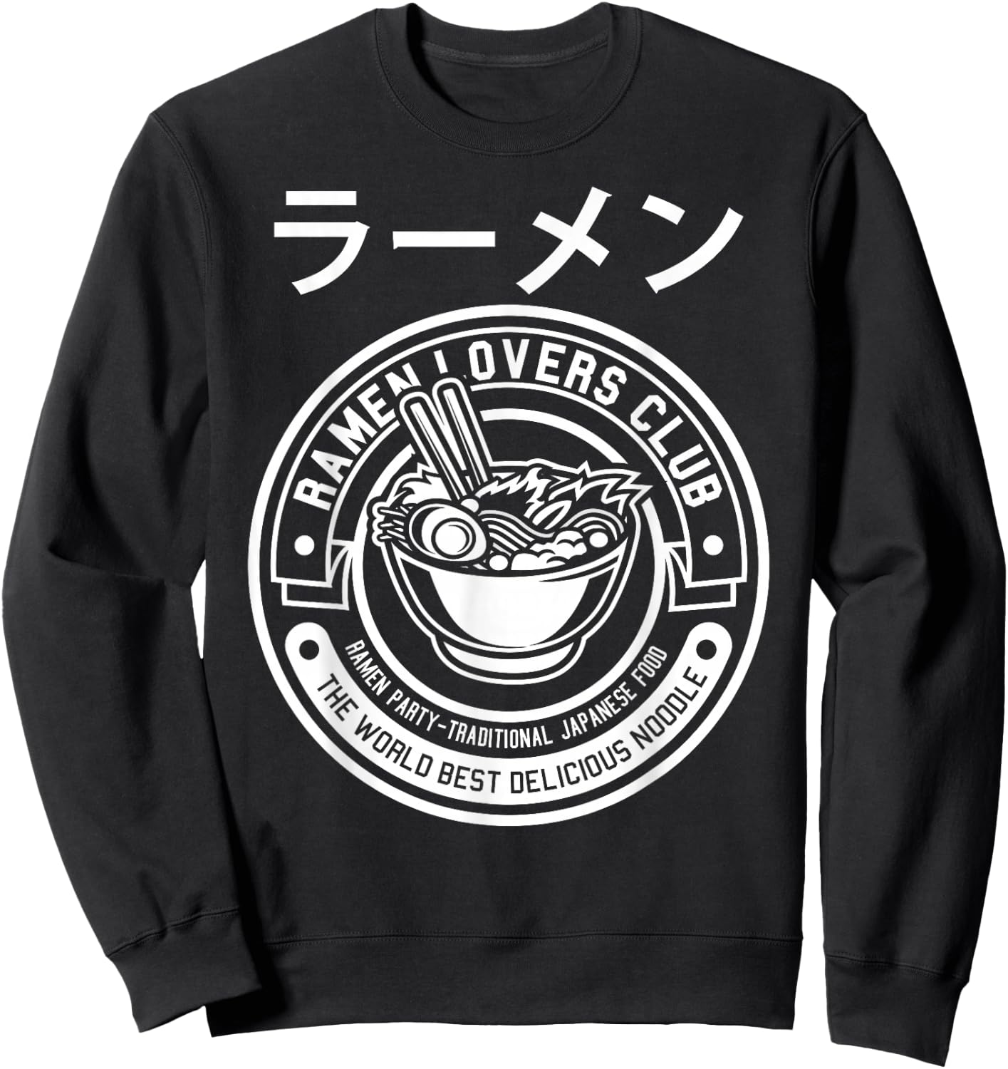 MAD LABS Ramen Noodle , Cool Ramen Lovers Club, Japanese Anime , Black, Small Sweatshirt - Sweatshirt | Black