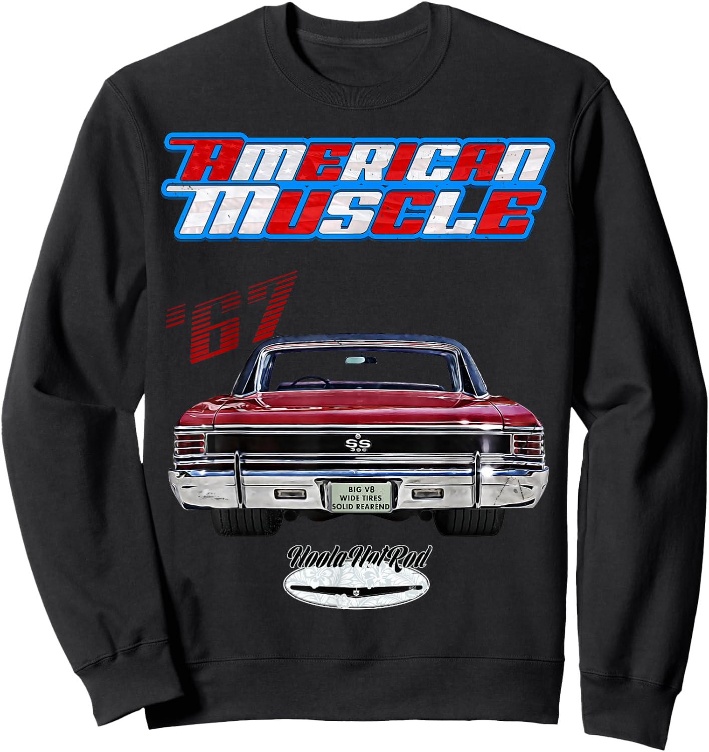 1967 Chevelle,Muscle Car,SS454,SS427,SS396,Hotrod,drag race Sweatshirt - Sweatshirt | Black