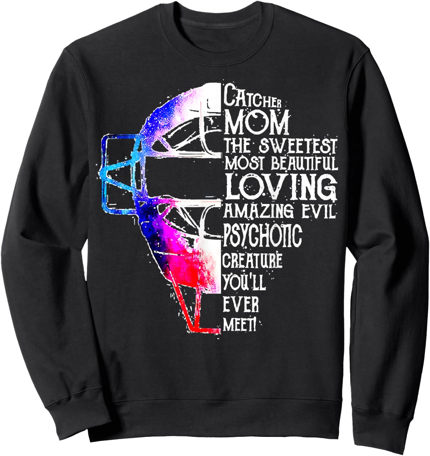 Softball Catcher-Mom The Sweetest Mother's Day Costume Sweatshirt - Sweatshirt | Black