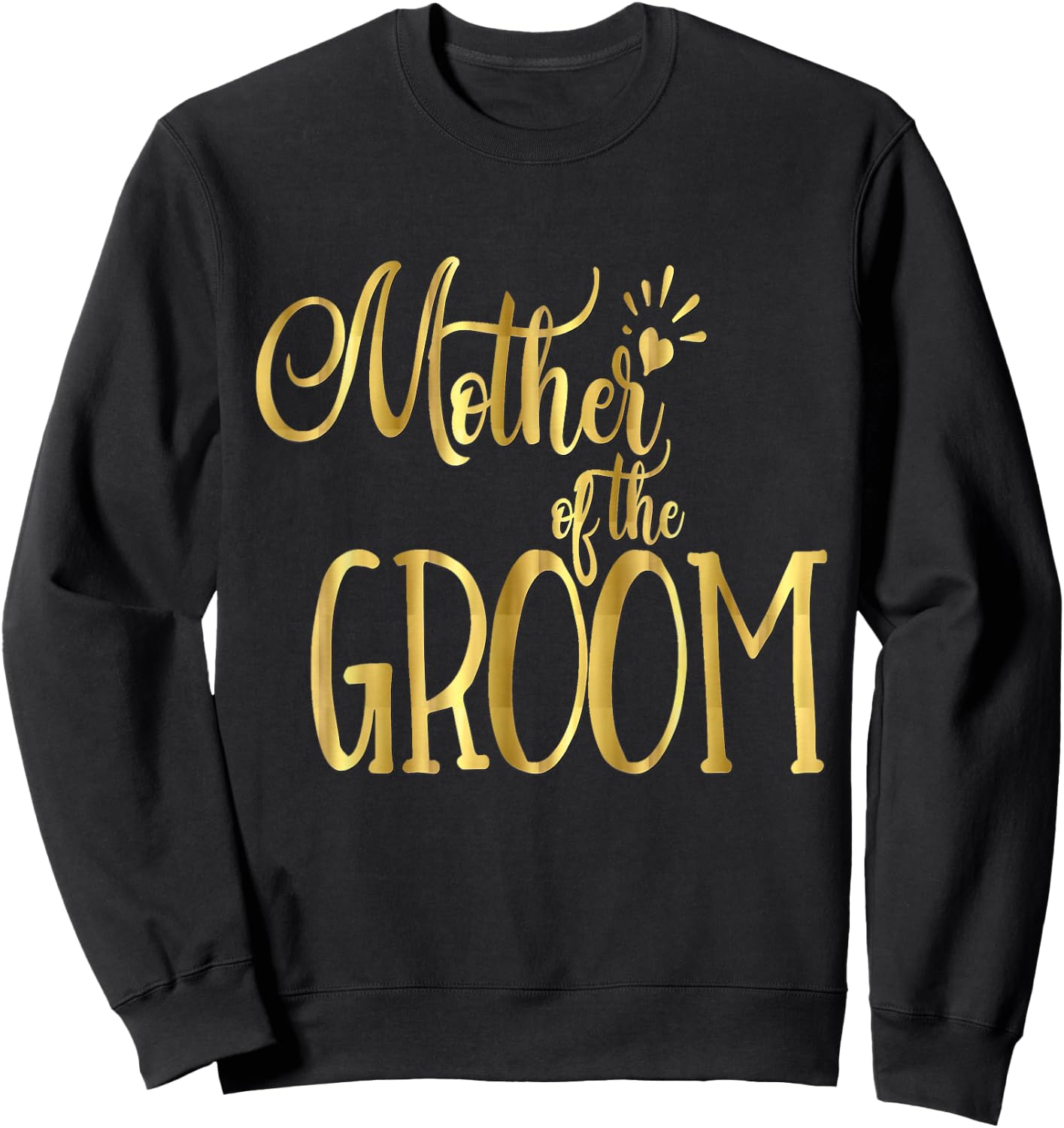 Mother of the Groom Wedding Party Bride MOG Sweatshirt - Sweatshirt | Black