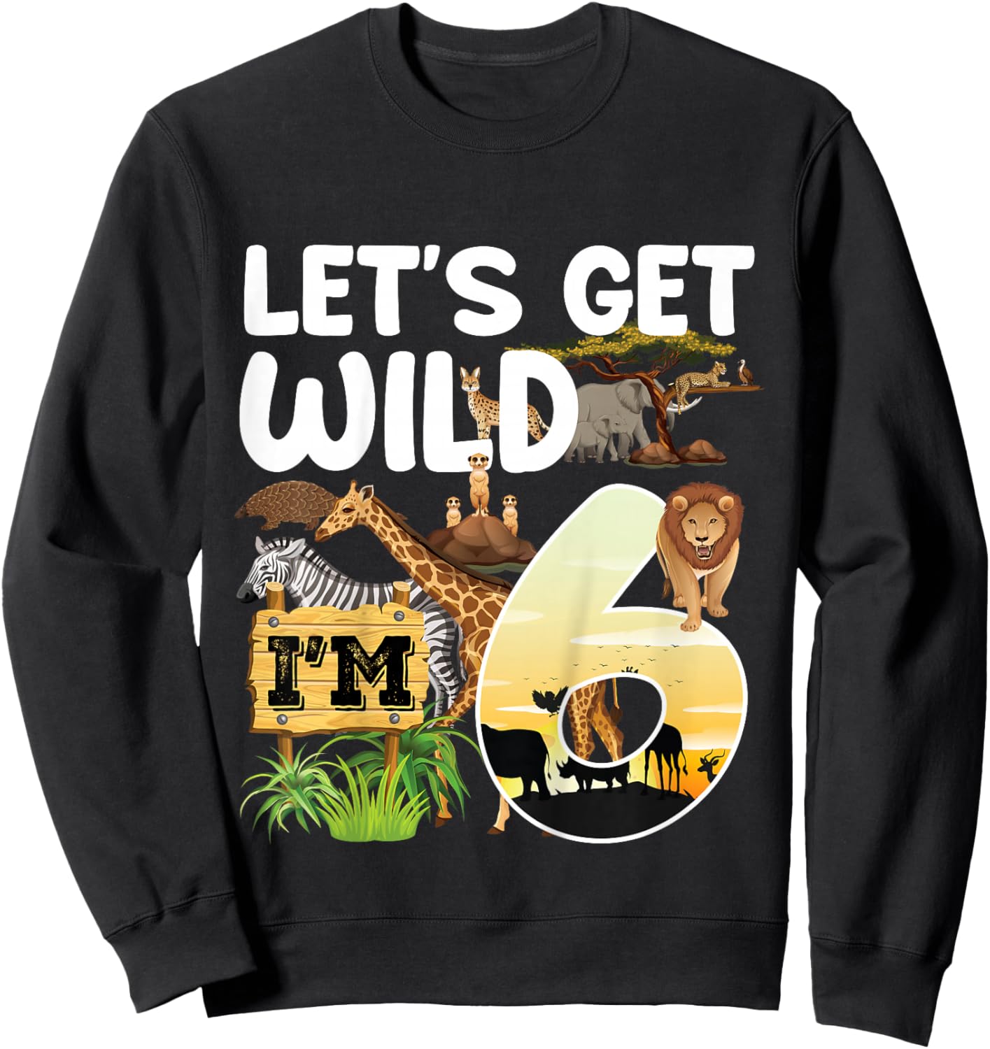 Kids 6 Year Old Zoo Birthday Safari Jungle Animal 6th B-Day Sweatshirt - Sweatshirt | Black