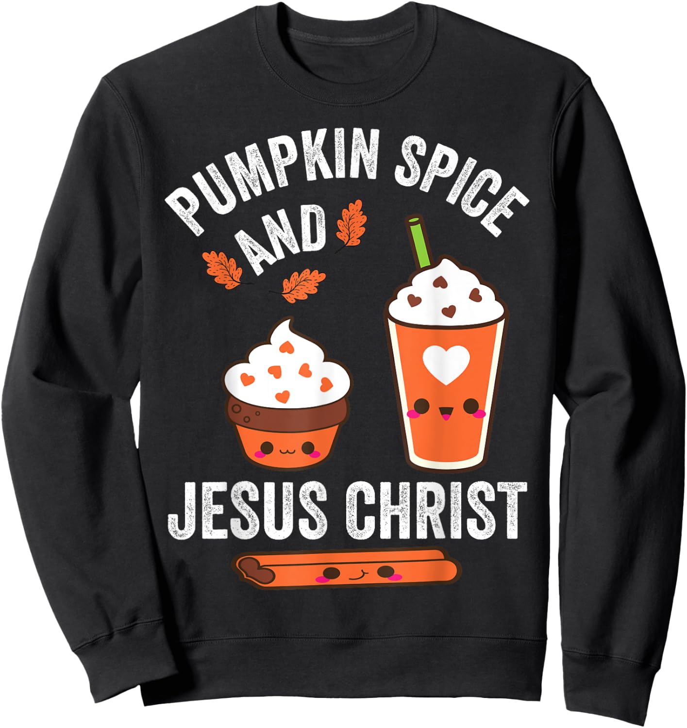 Pumpkin Spice and Jesus Christ Fall Christian Lovers Sweatshirt - Sweatshirt | Black