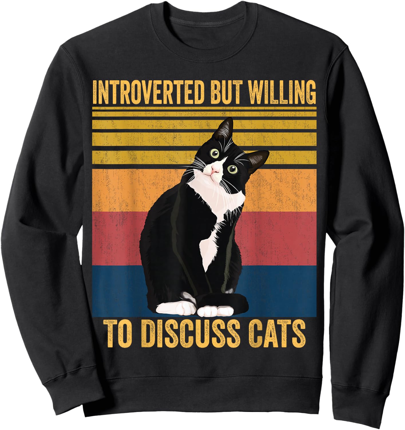 Introverted But Willing To Discuss Cats - Introverted Cat Sweatshirt - Sweatshirt | Black