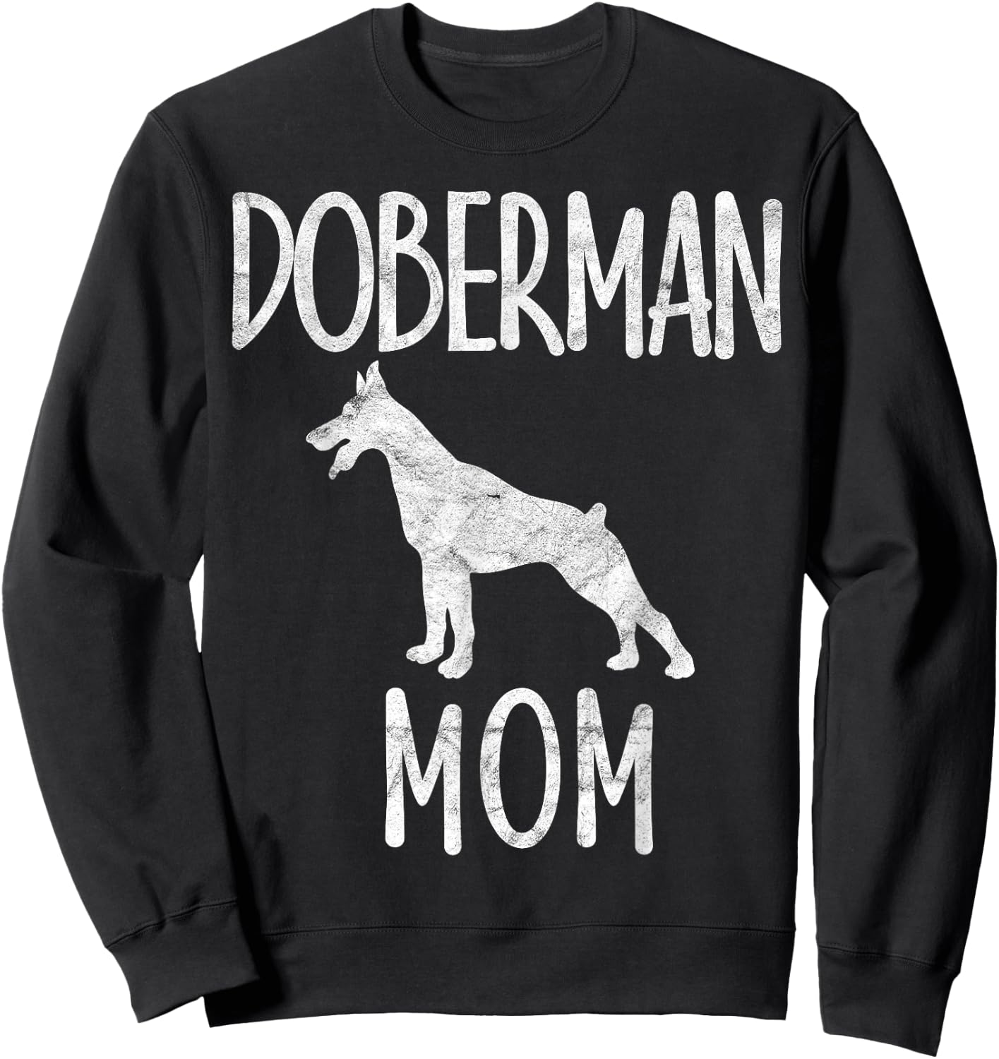 Vintage Doberman Mom Gift Dog Owner Pinschers Dobie Mother Sweatshirt - Sweatshirt | Black