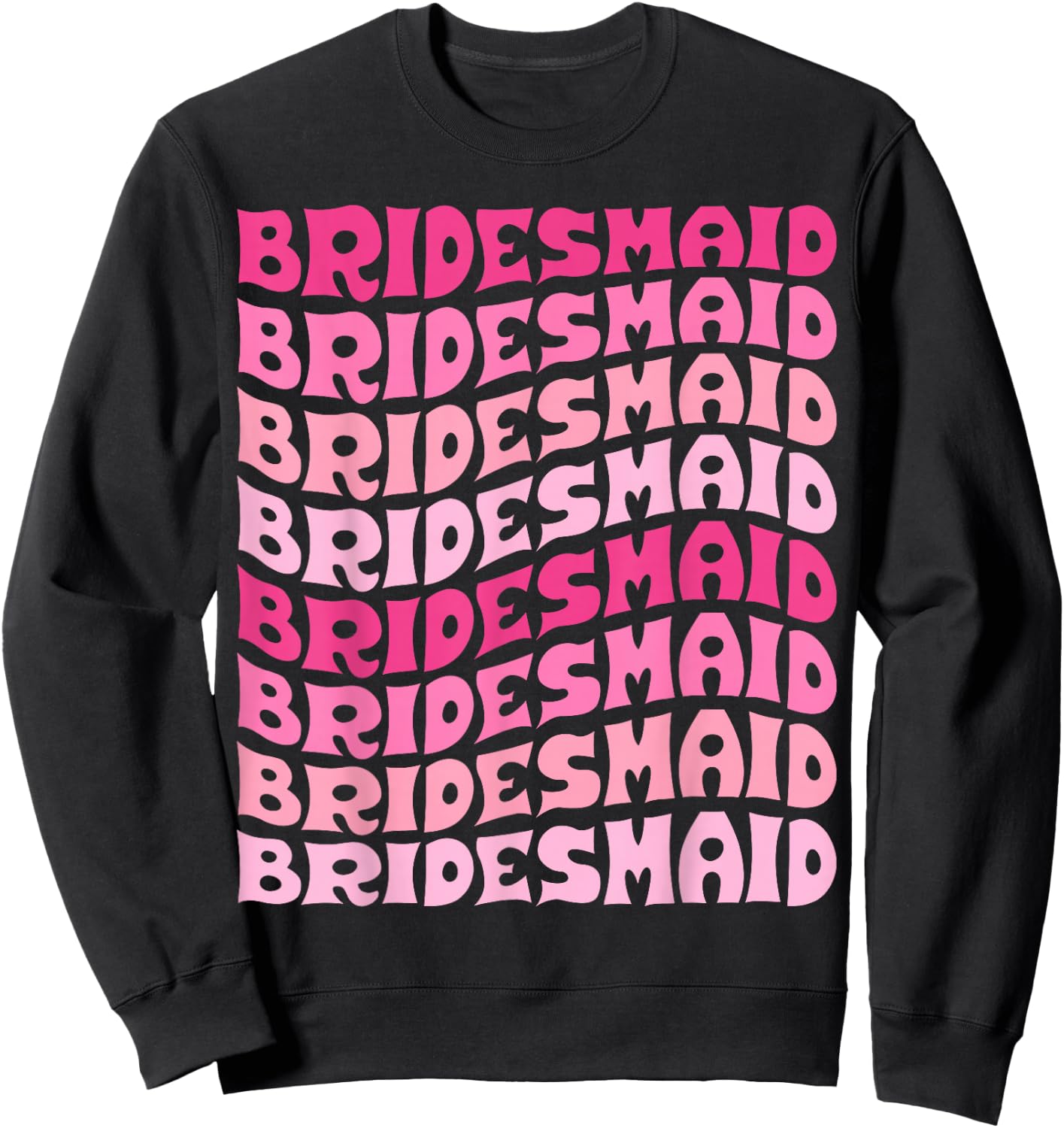 Bridesmaid I Do Crew Retro Bachelorette Party Bridesmaids Small Sweatshirt - Sweatshirt | Black