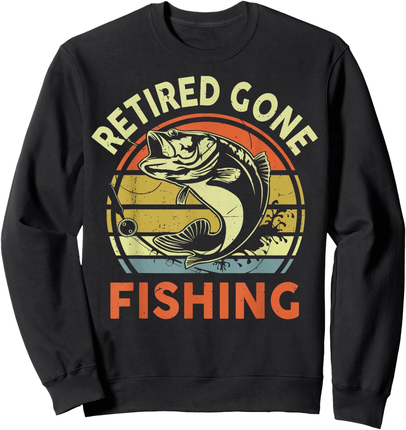 Retired Gone Fishing Retirement Gift Funny Bad Bass Grandpa Sweatshirt - Sweatshirt | Black