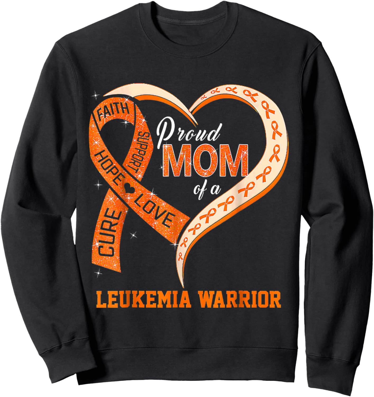 Leukemia Awareness Proud Mom Of A Leukemia Warrior Sweatshirt - Sweatshirt | Black