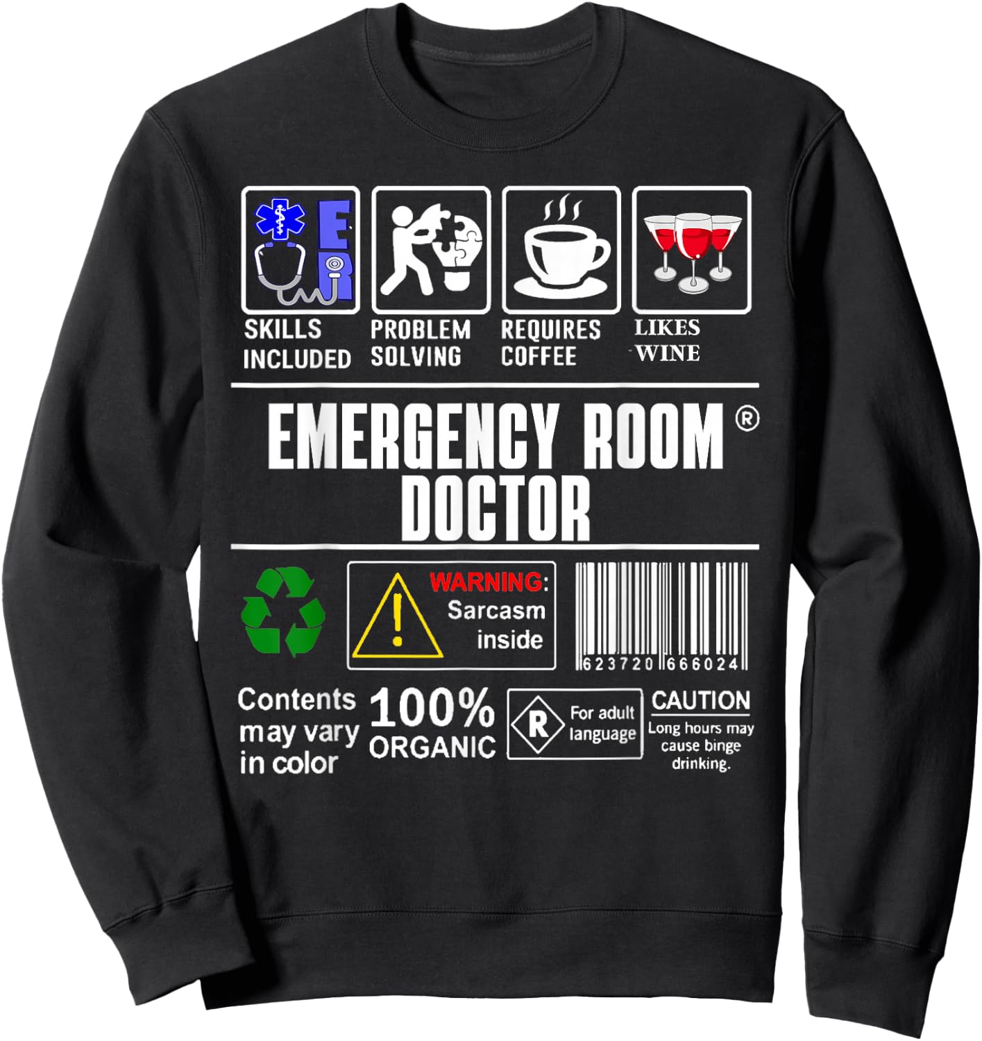 ER Emergency Room Doctor Label Skills Coffee Wine Sarcasm Sweatshirt - Sweatshirt | Black
