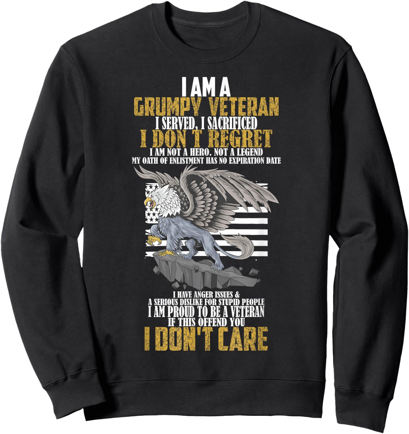 I Am A Grumpy Old Veteran I Served I Sacrificed Sweatshirt - Sweatshirt | Black