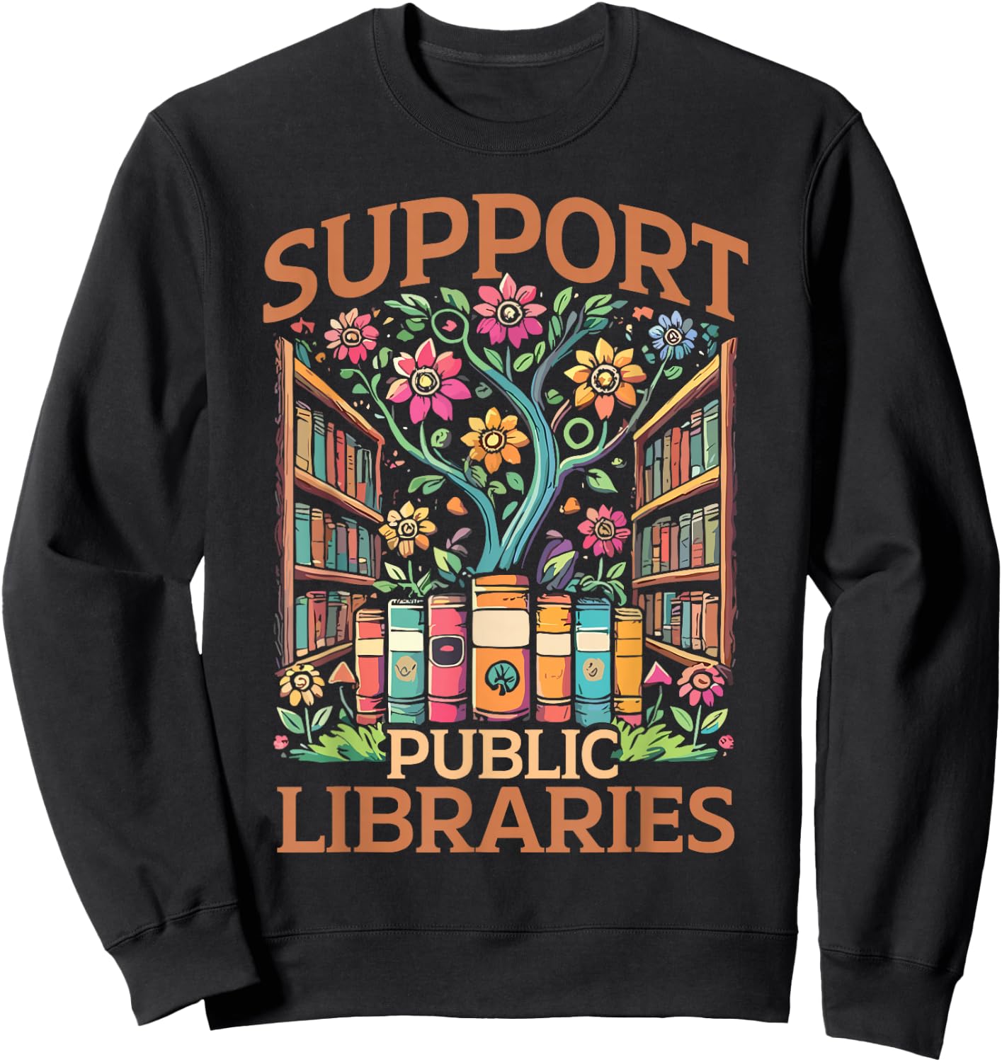 Reading Book Lovers Library Support Public Libraries Sweatshirt - Sweatshirt | Black