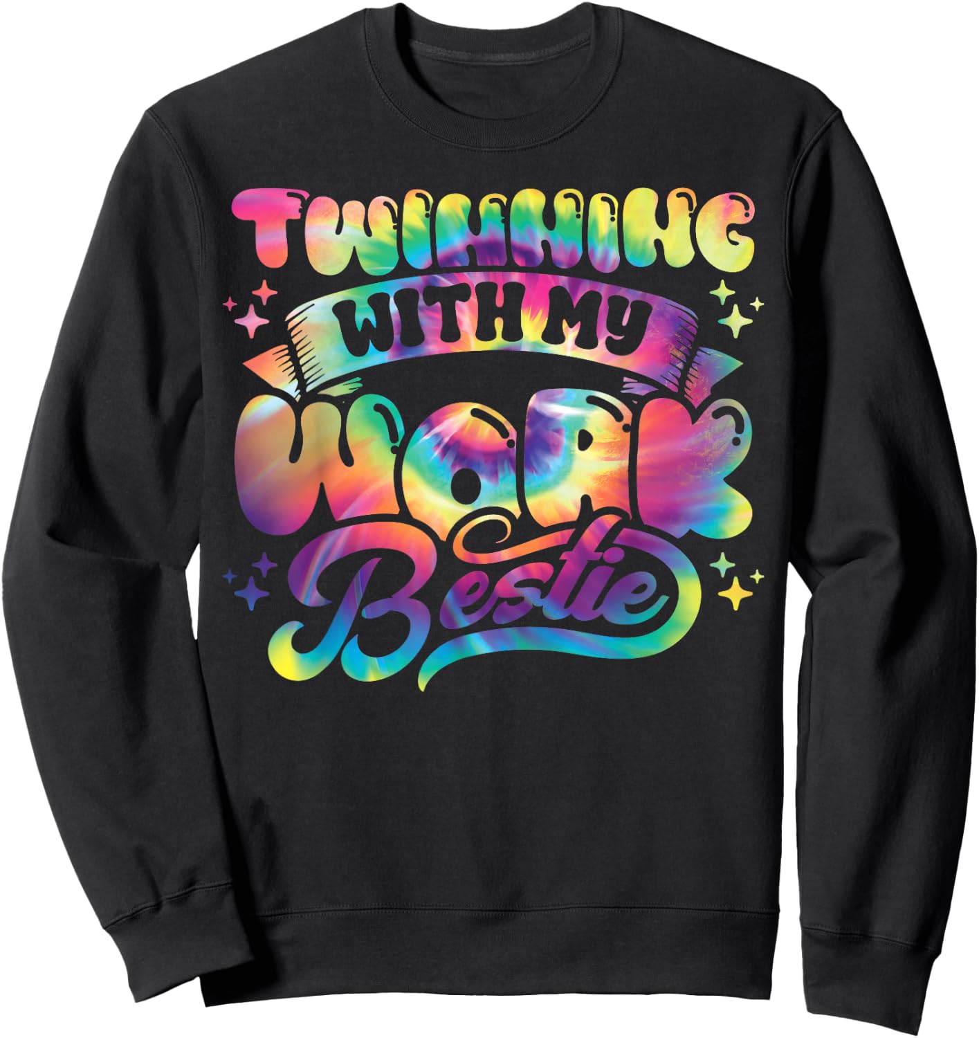 Spirit Week Twin Day Twinning with My Work Bestie Tie Dye Sweatshirt - Sweatshirt | Black