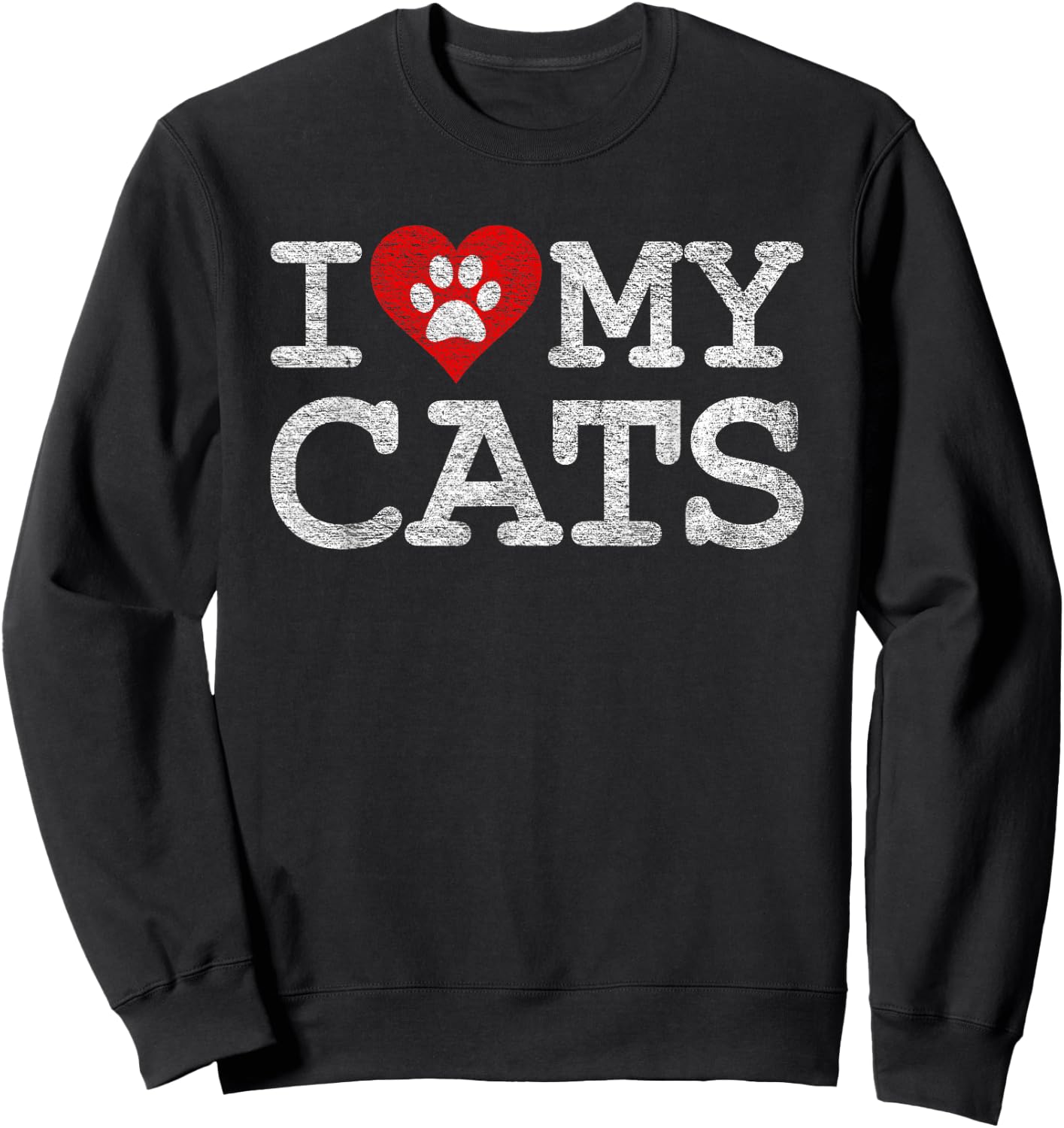 I Love My Cats I Heart My Cats Sweatshirt - Sweatshirt | Black