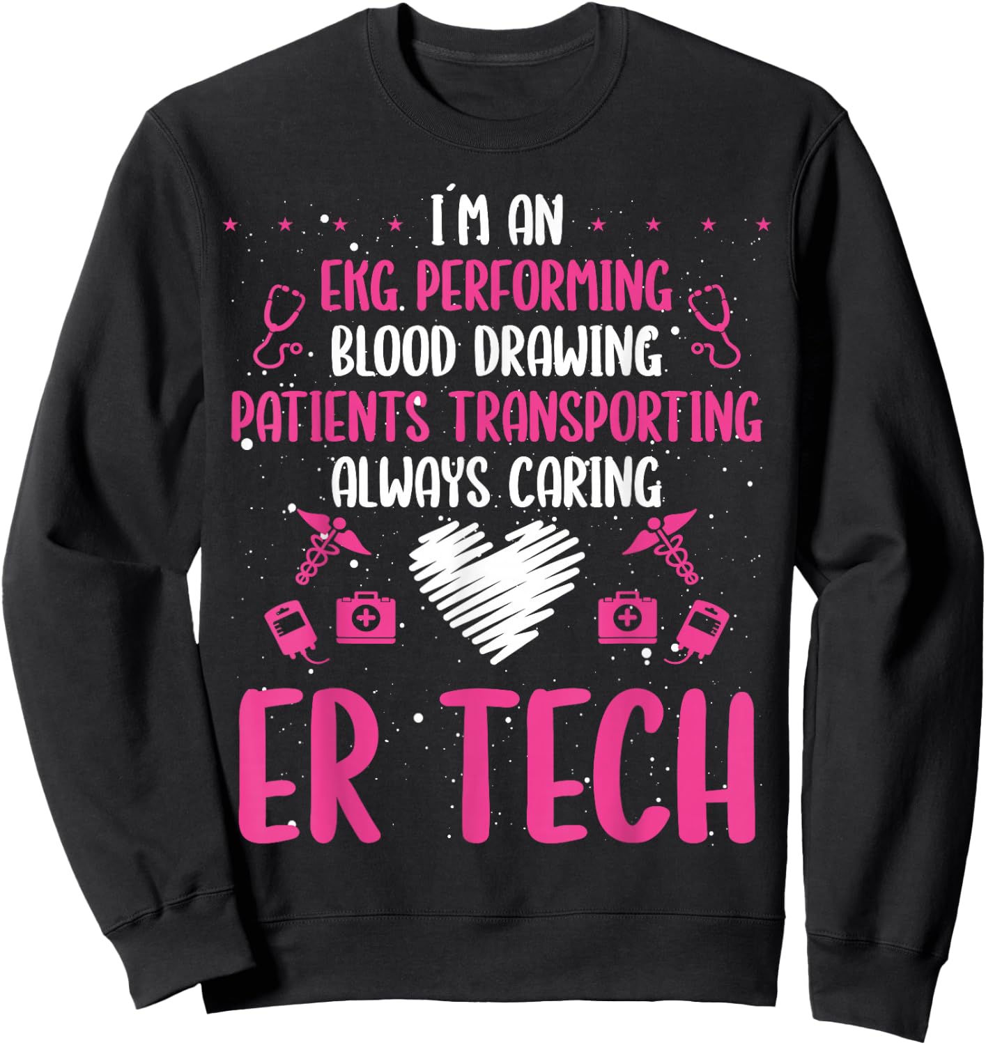 ER Tech Badge Buddy Emergency Room Technician Essentials Sweatshirt - Sweatshirt | Black