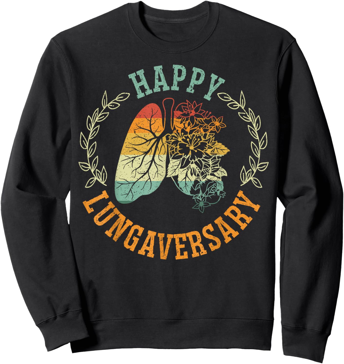 Organ Donation Lung Transplant SteMi Apparel Happy Lungaversary Lung Transplant Survivor Adult Black Short Sleeve Sweatshirt - Sweatshirt | Black