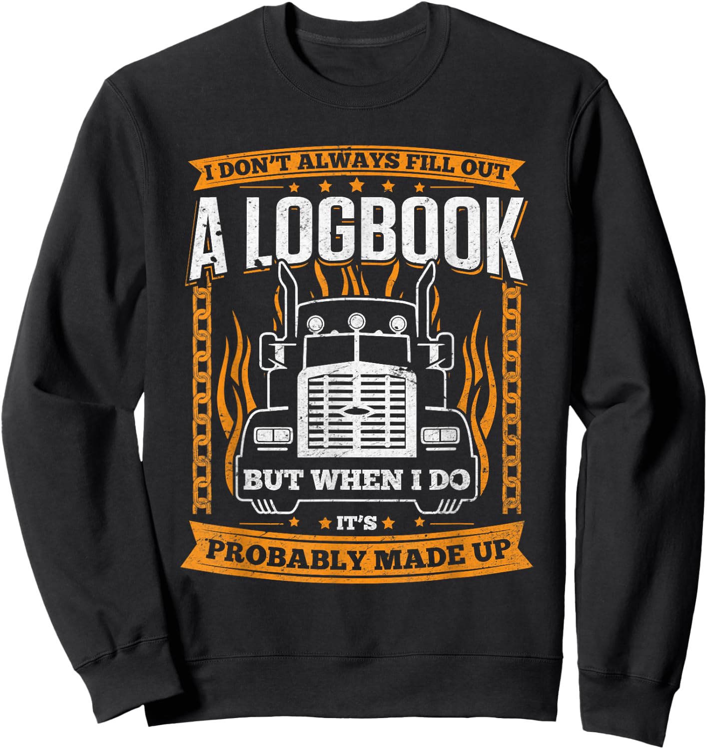 Trucker Gifts Men Women Logbook - Funny Truck Driver Sweatshirt - Sweatshirt | Black