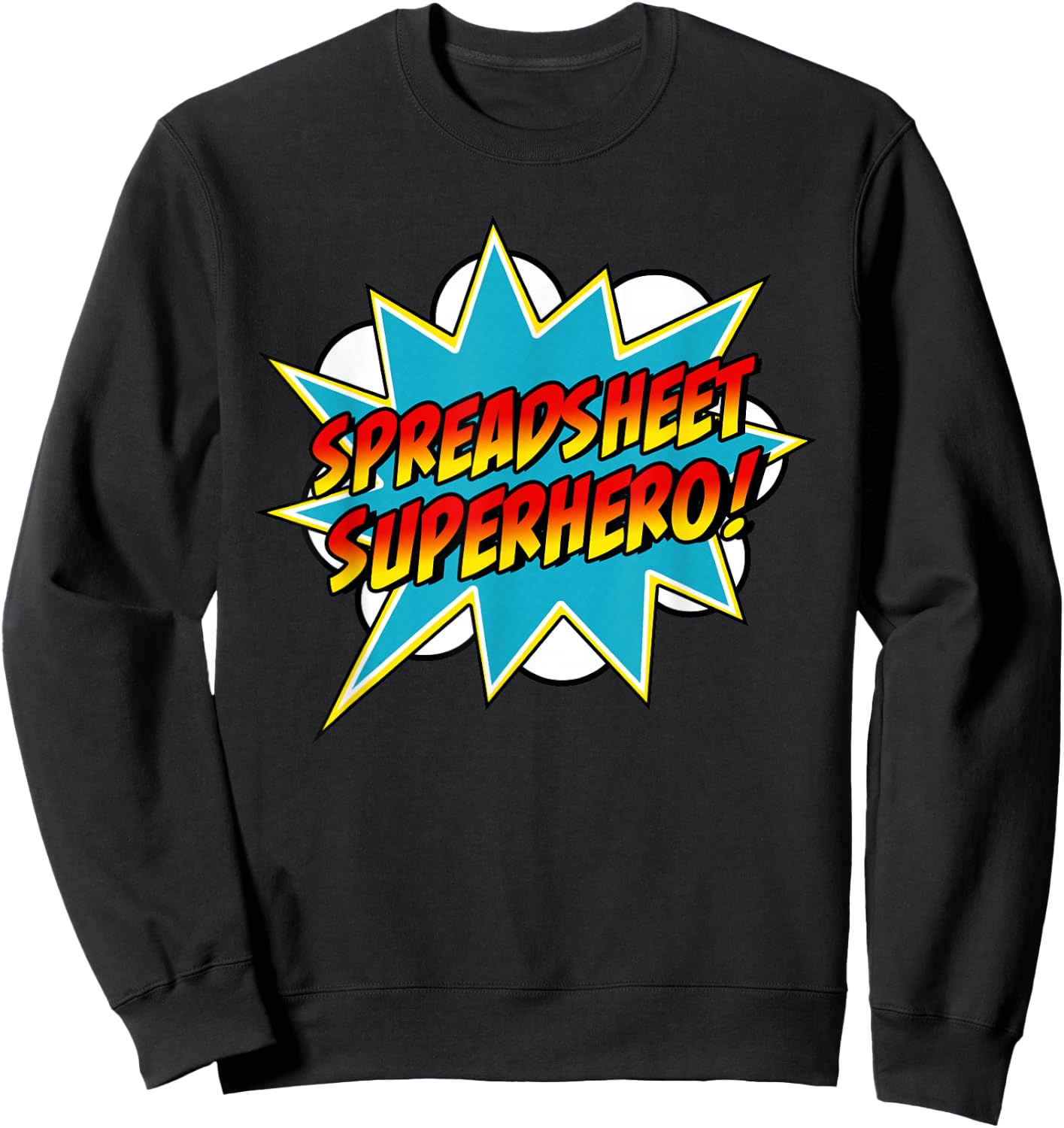 Spreadsheet Superhero | Retro Comic Accountant Sweatshirt - Sweatshirt | Black