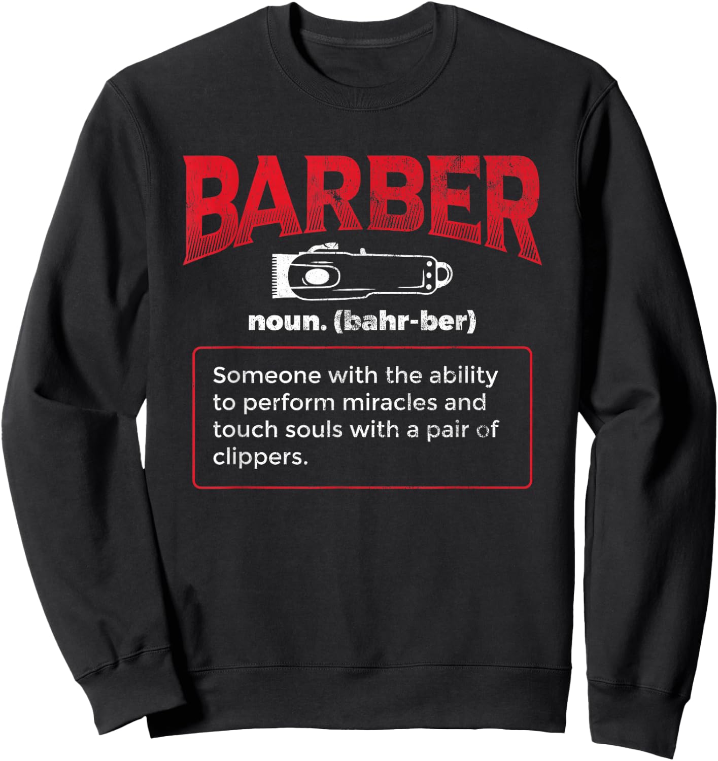 Barber Meaning Hairdresser Sweatshirt - Sweatshirt | Black